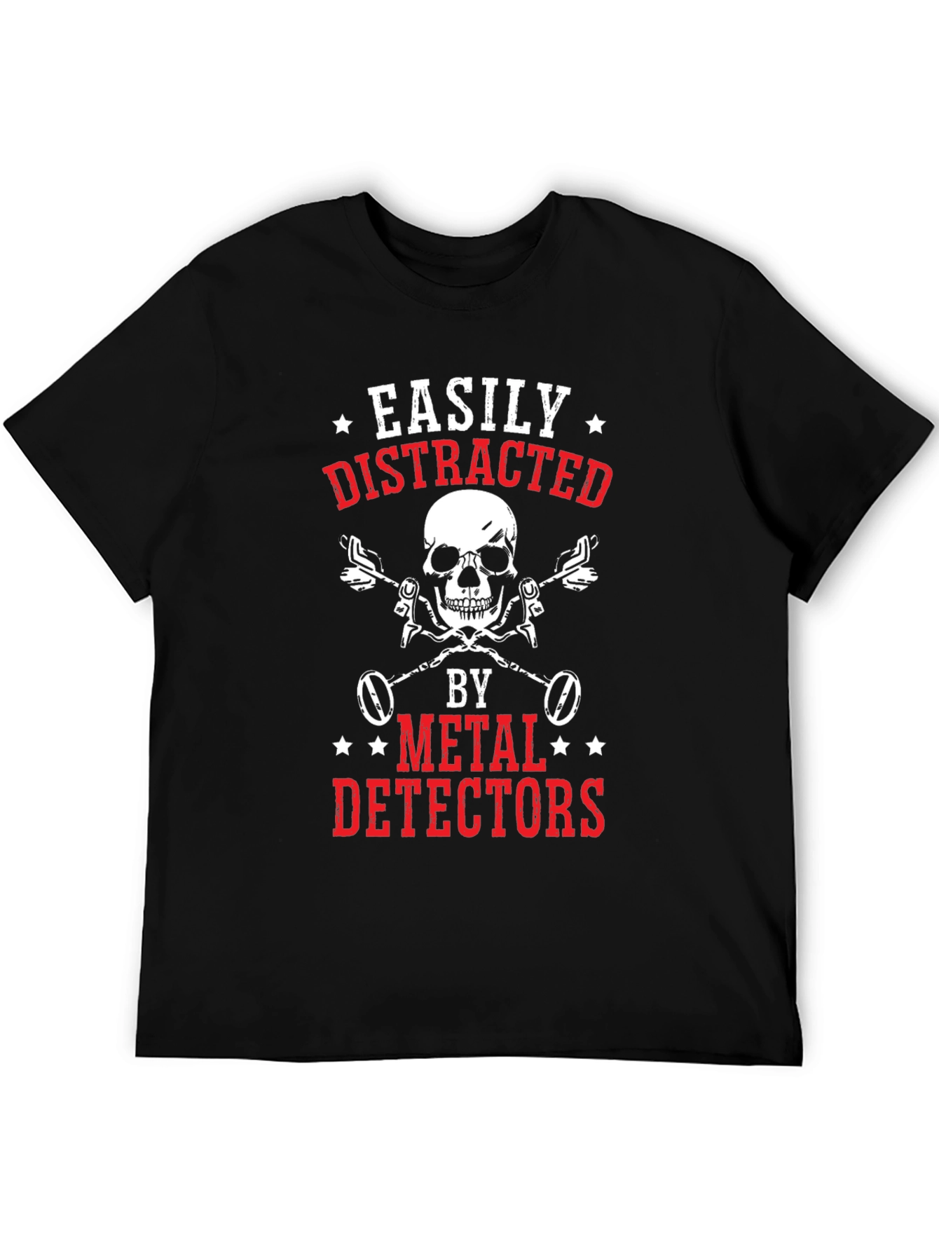 Easily Distracted by Metal Detectors T-Shirt