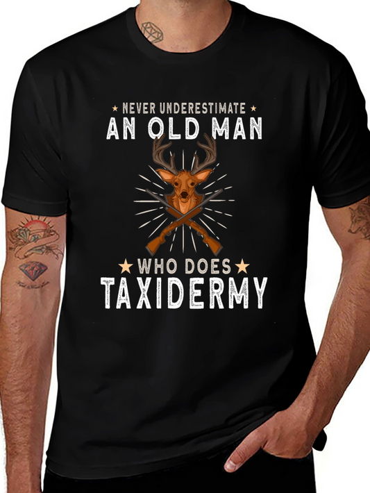 Never Underestimate Old Man Taxidermy T-Shirt