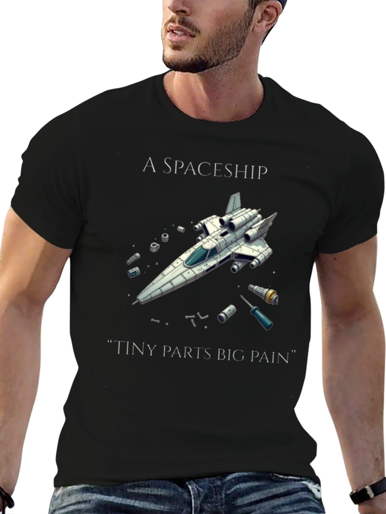 Spaceship Tiny Parts Big Pain T-Shirt