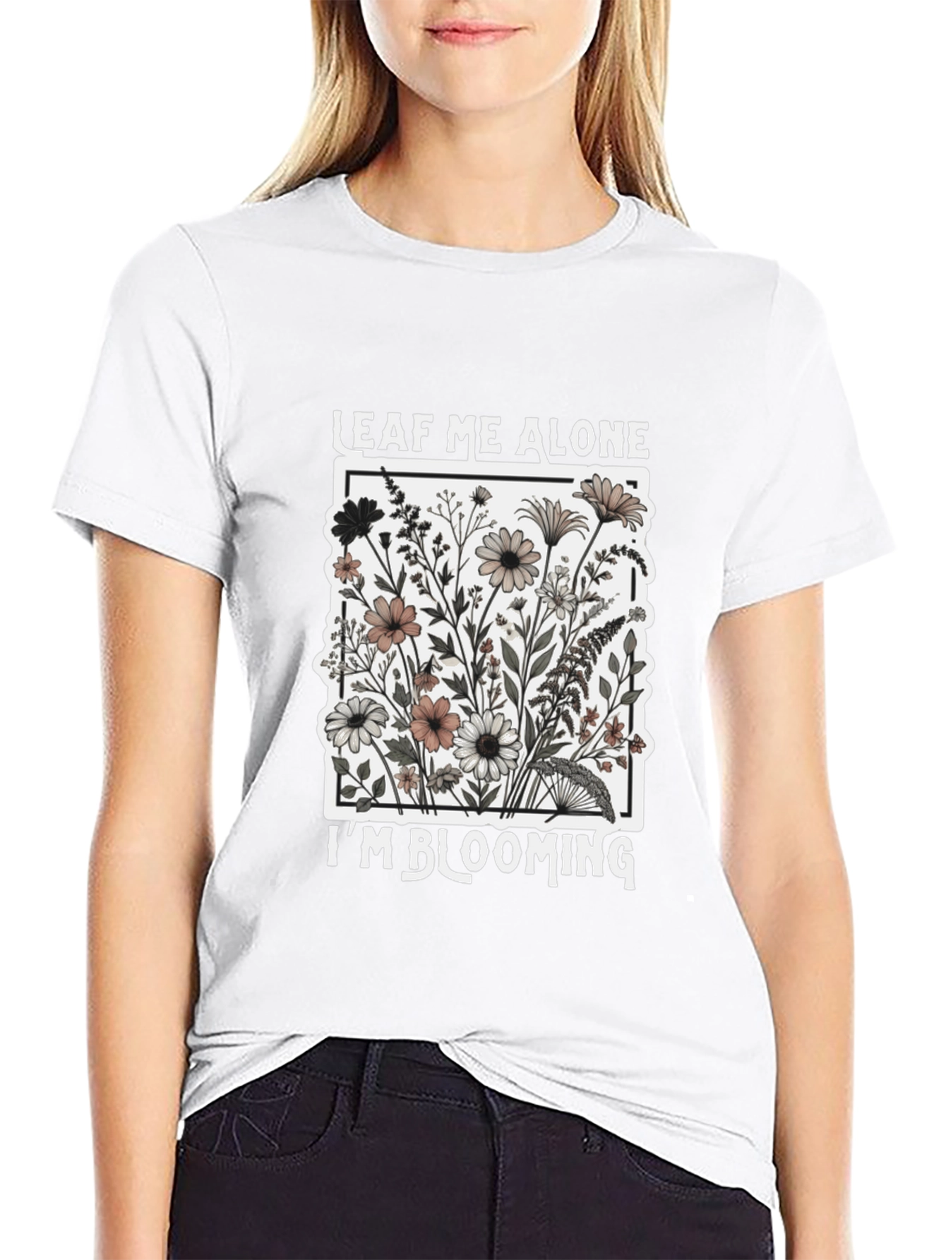 Leaf Me Alone Im Blooming Black T-Shirt