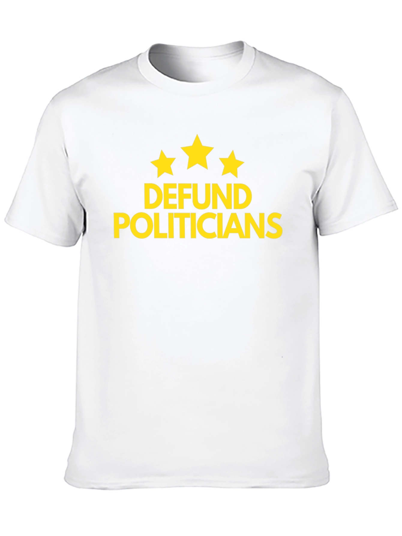 Defund Politicians Graphic Tee