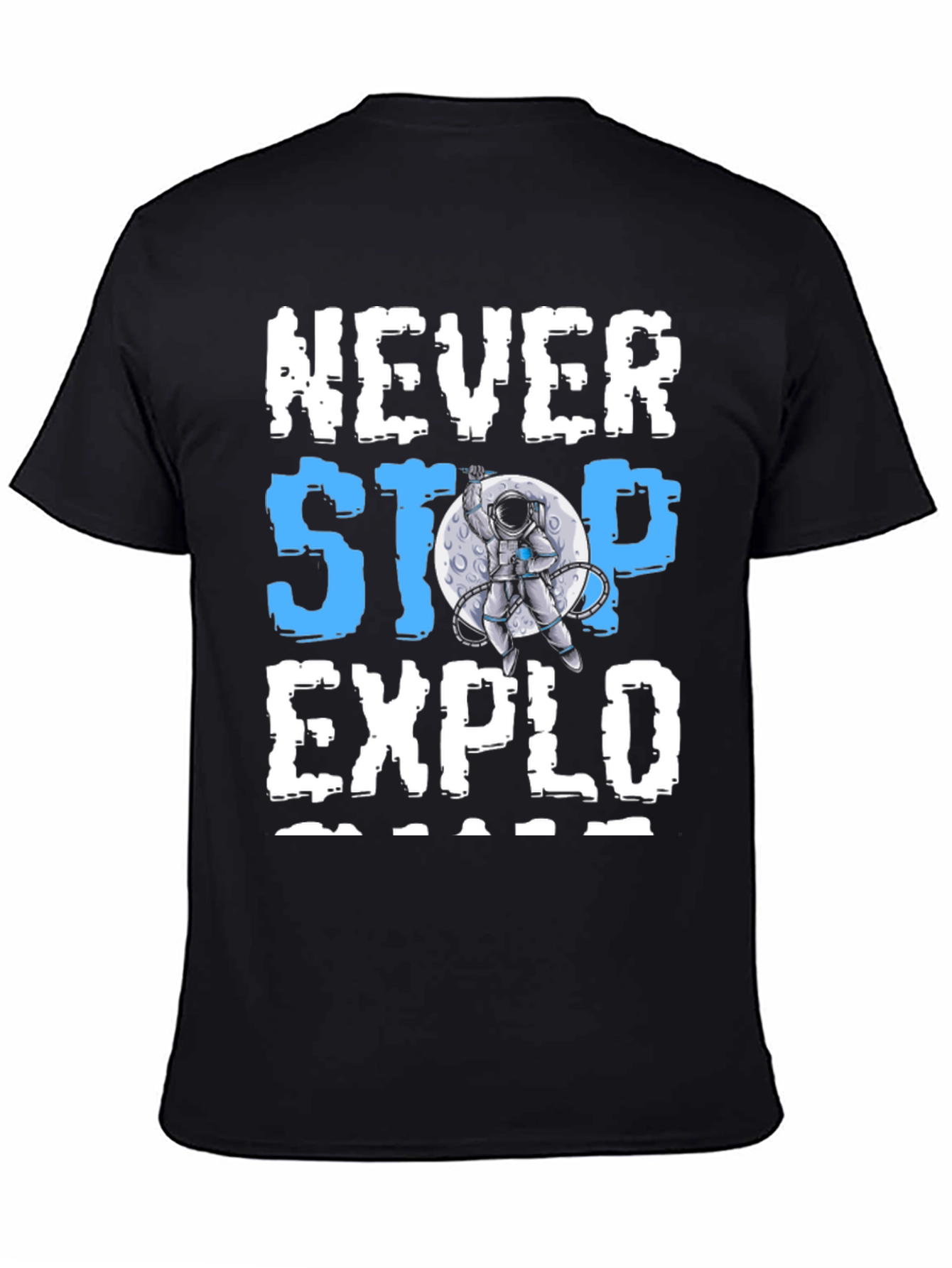 Never Stop Exploring Astronaut Graphic T-Shirt