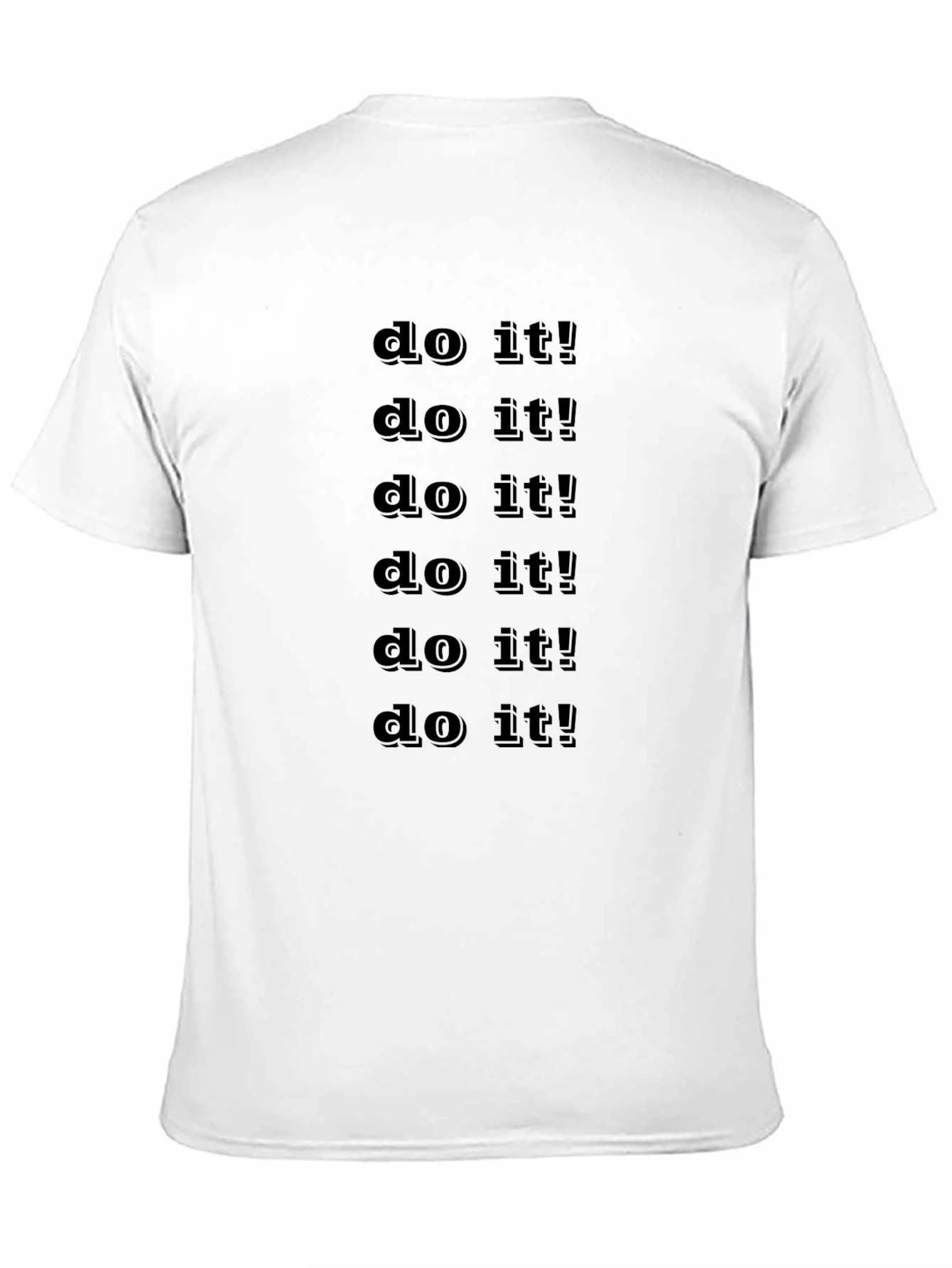 Motivational Do it! Graphic T-Shirt