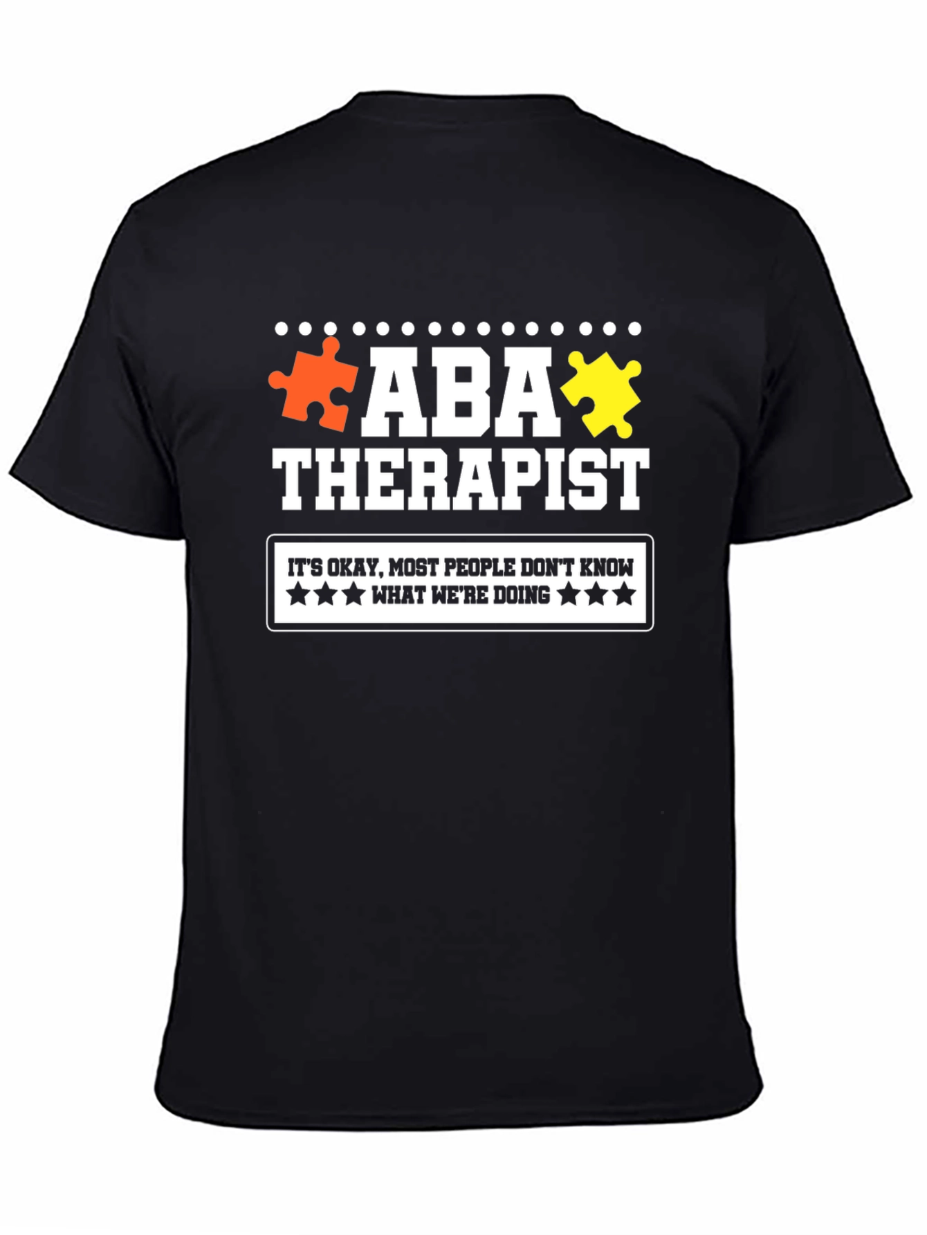 ABA Therapist T-Shirt: Autism Awareness Apparel
