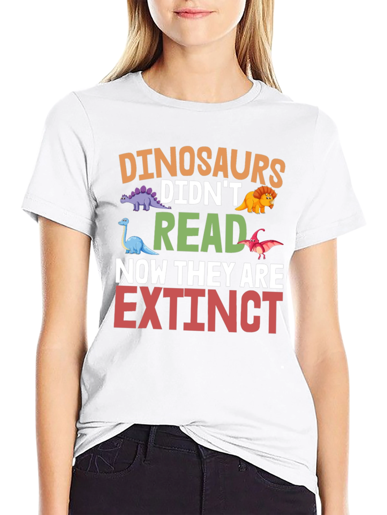 Dinosaurs Didnt Read T-Shirt