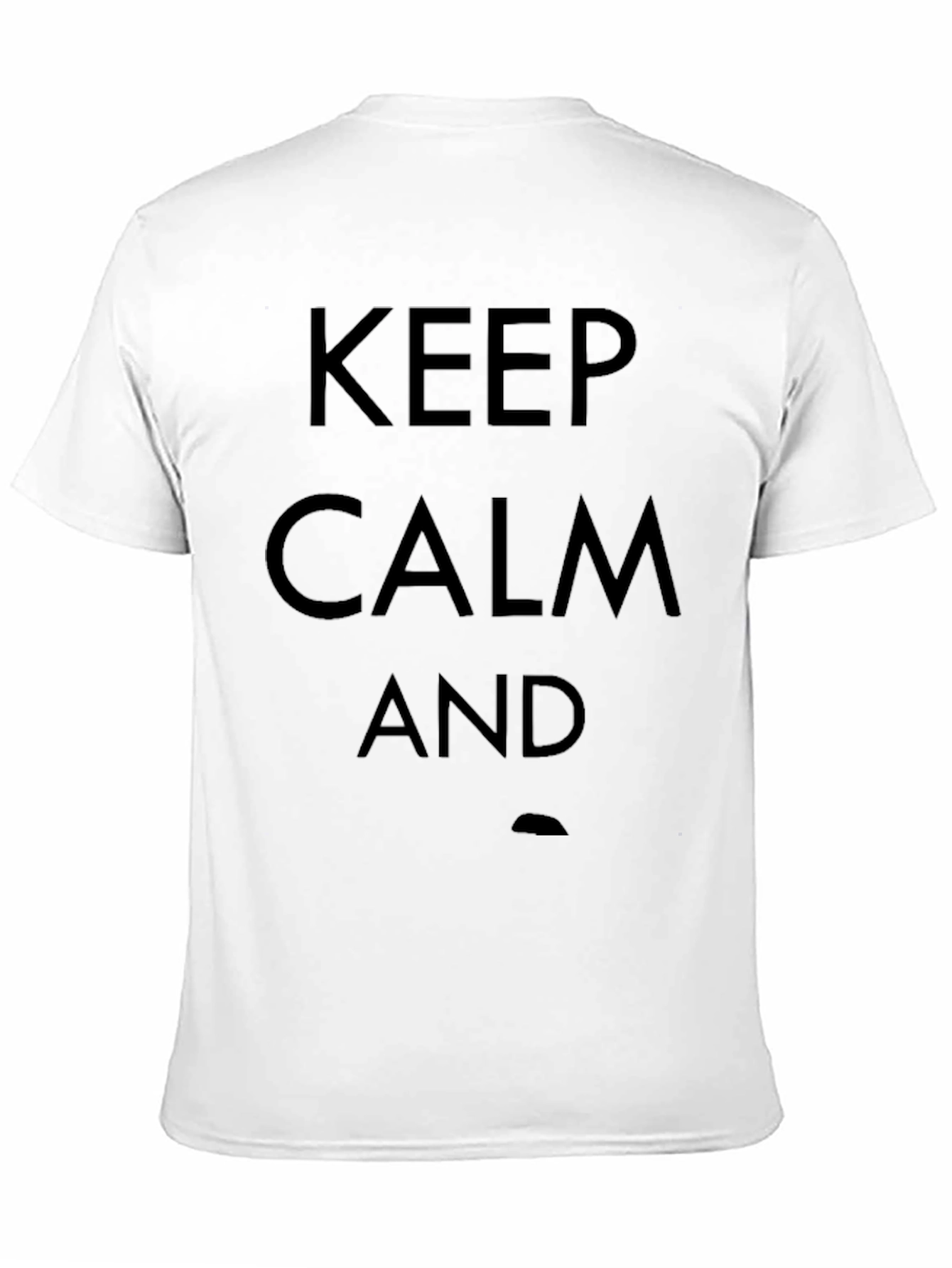 Keep Calm T-Shirt - Stylish Graphic Tee