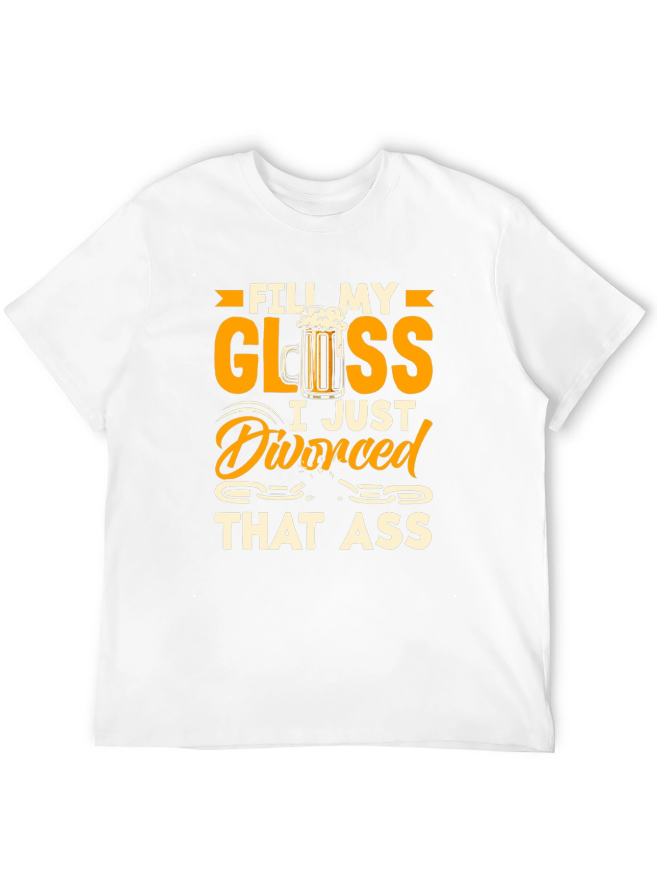 Divorced That Ass Funny Graphic T-Shirt