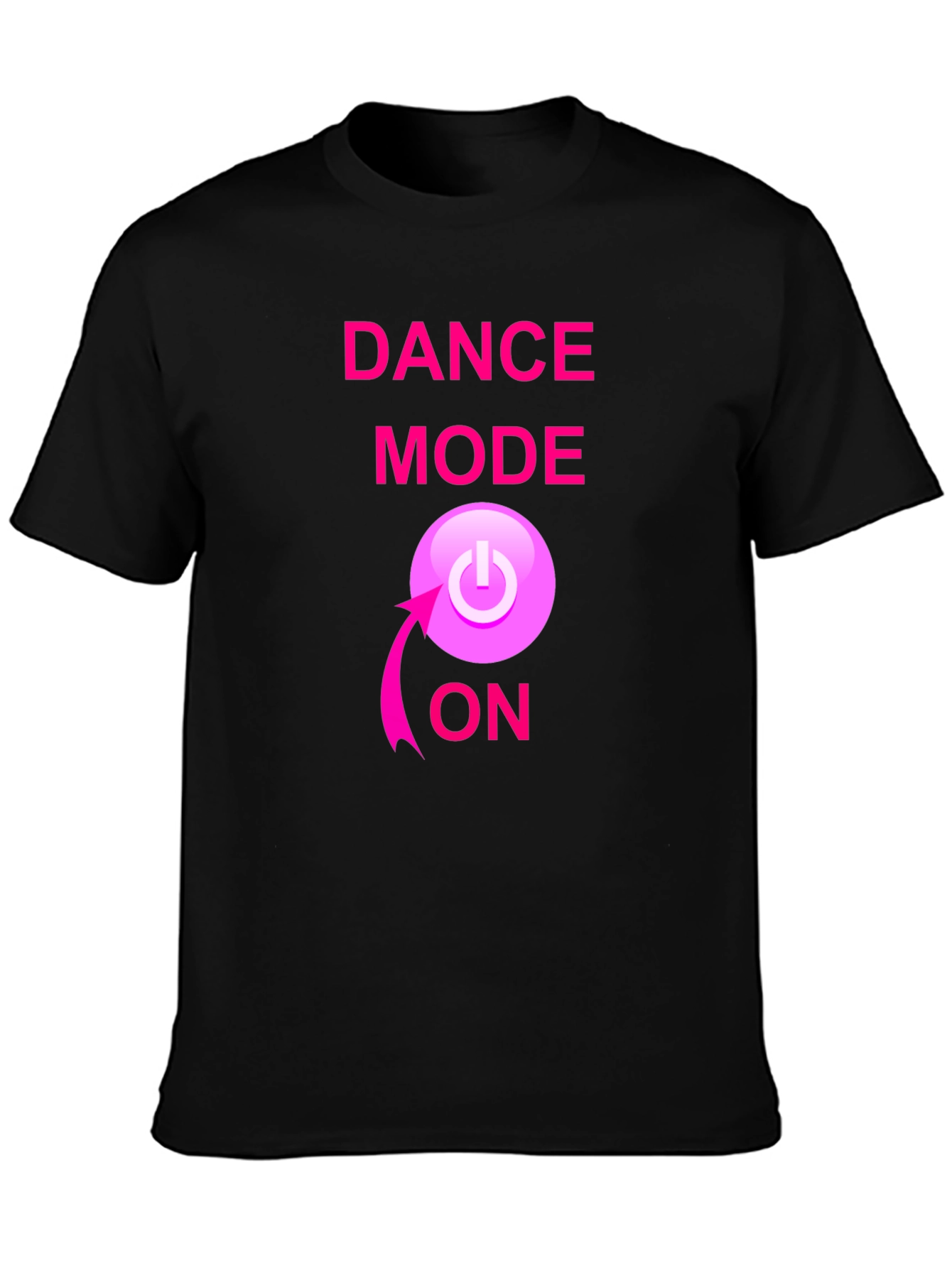 Dance Mode ON Black T-Shirt