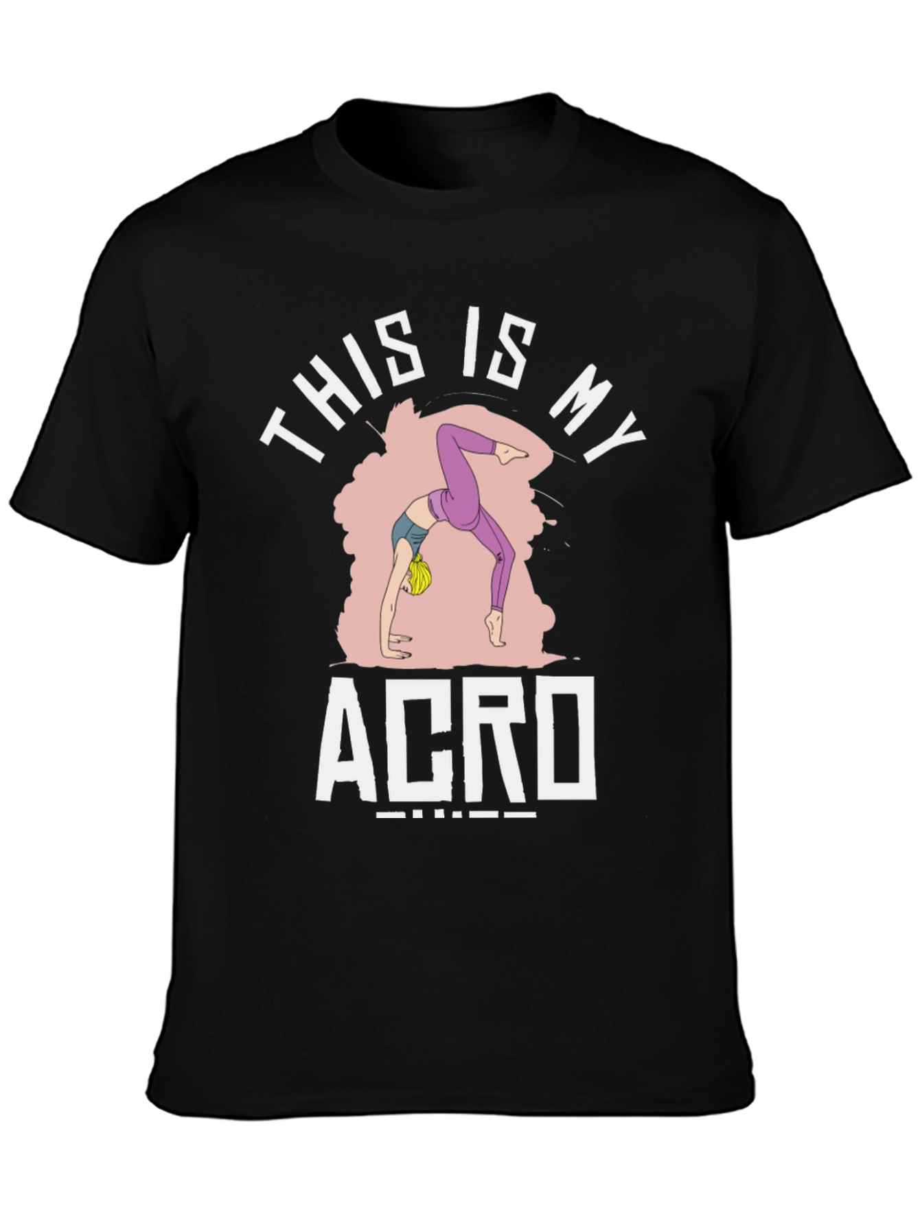 This Is My Acro T-Shirt