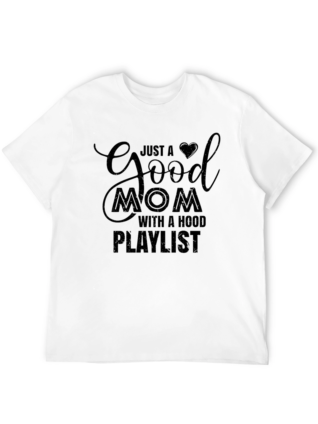 Good Mom with a Hood Playlist T-Shirt