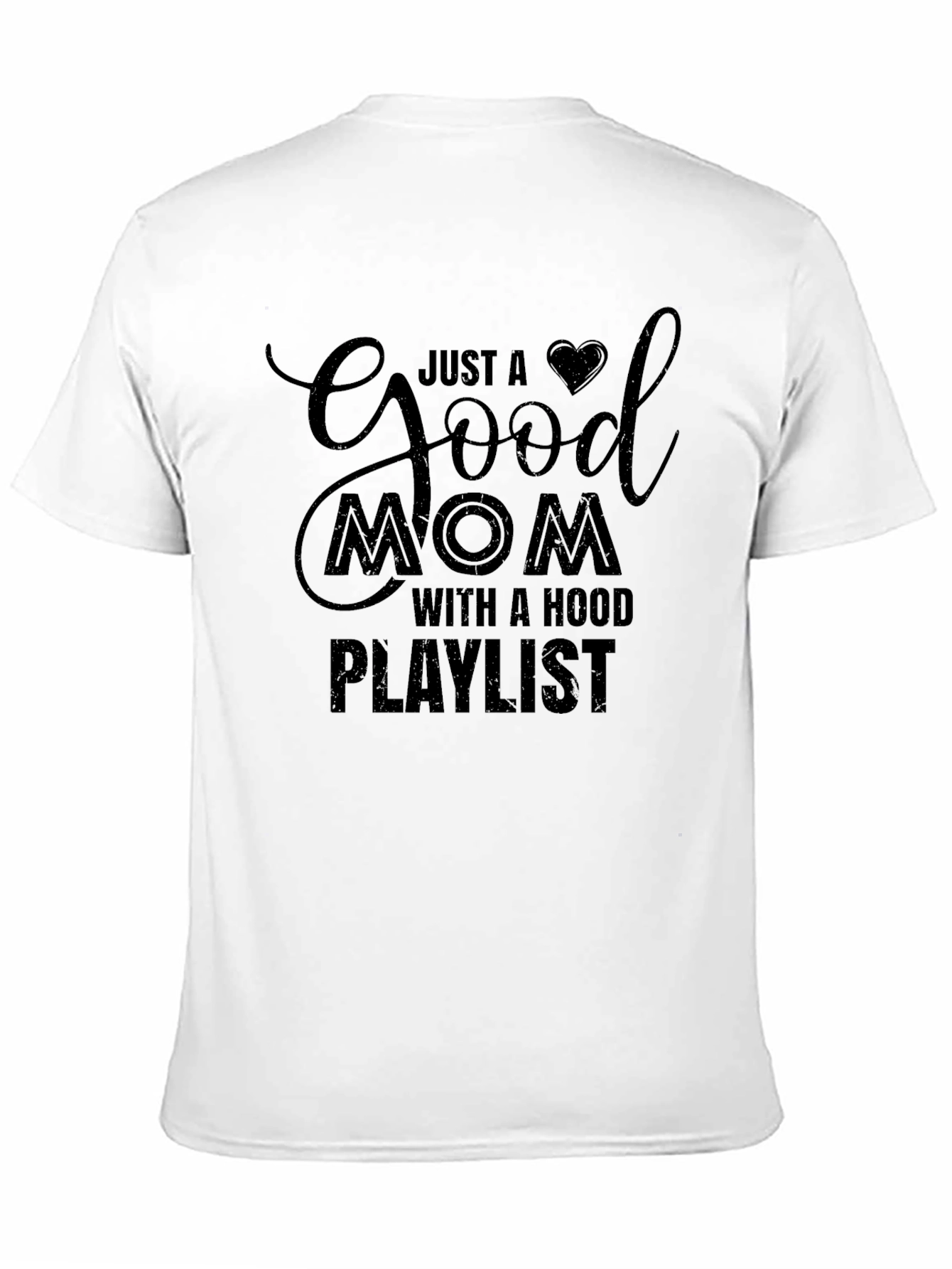Good Mom with a Hood Playlist T-Shirt