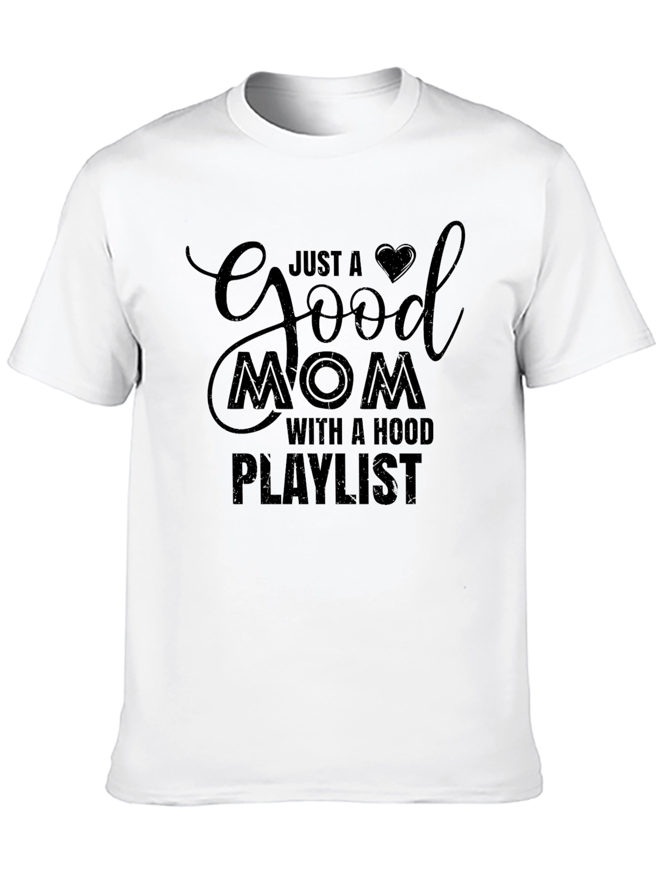 Good Mom with a Hood Playlist T-Shirt