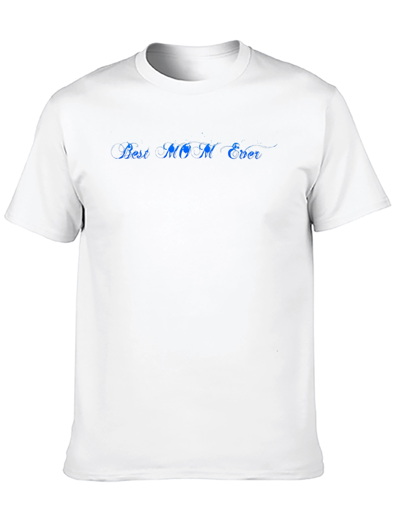 Best Mom Ever T-Shirt - Black Crew Neck