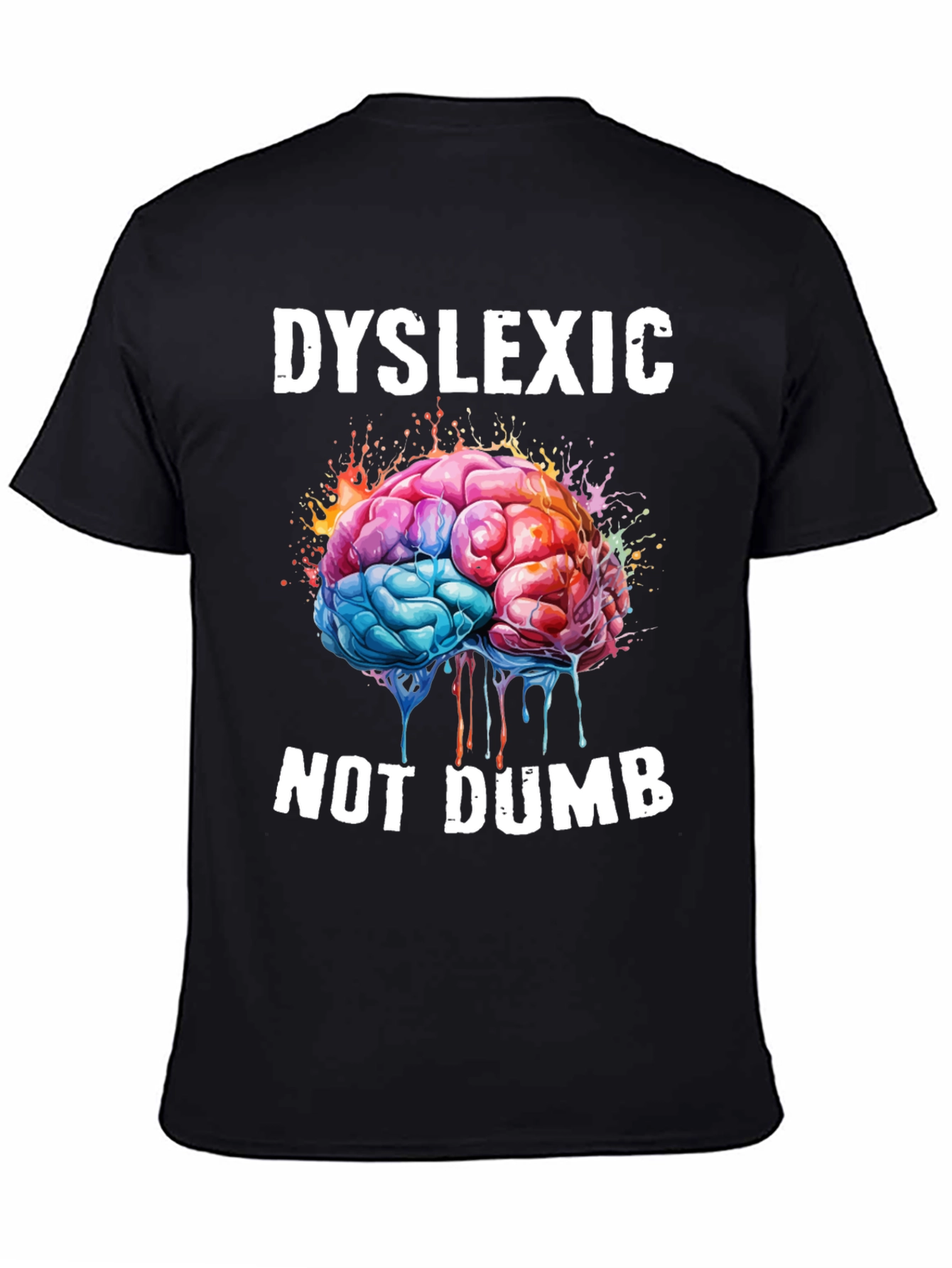 Dyslexic Not Dumb T-Shirt - Brain Graphic Tee