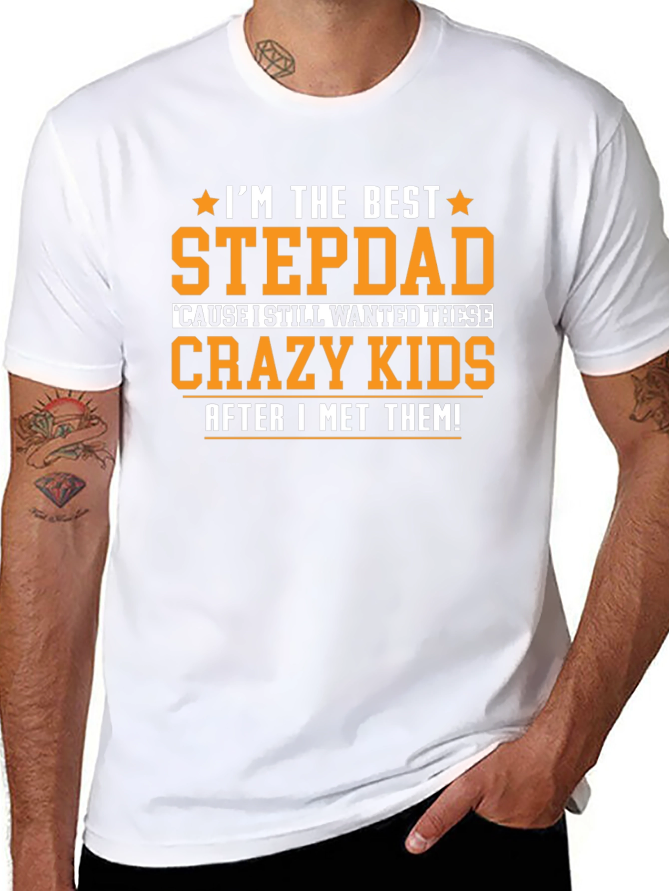 Best Stepdad Ever T-Shirt - Crazy Kids