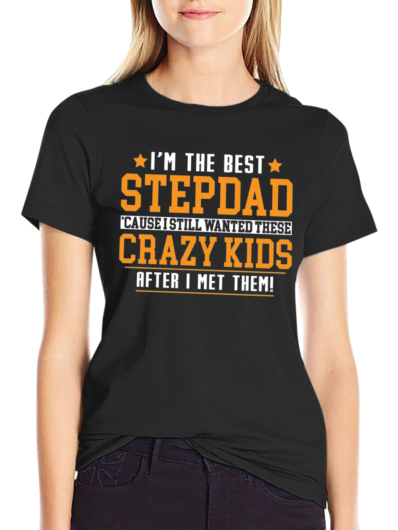 Best Stepdad Ever T-Shirt - Crazy Kids