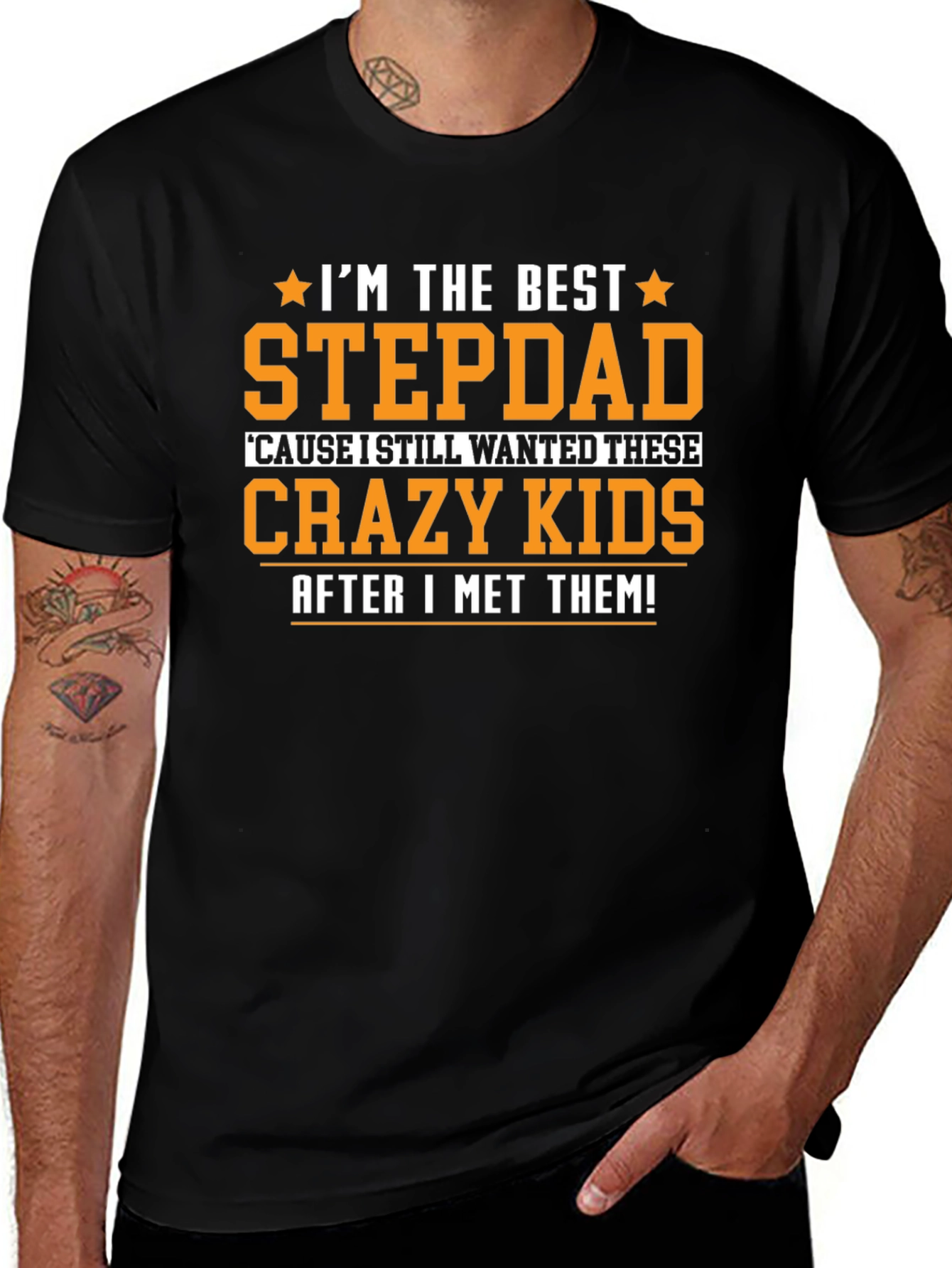Best Stepdad Ever T-Shirt - Crazy Kids