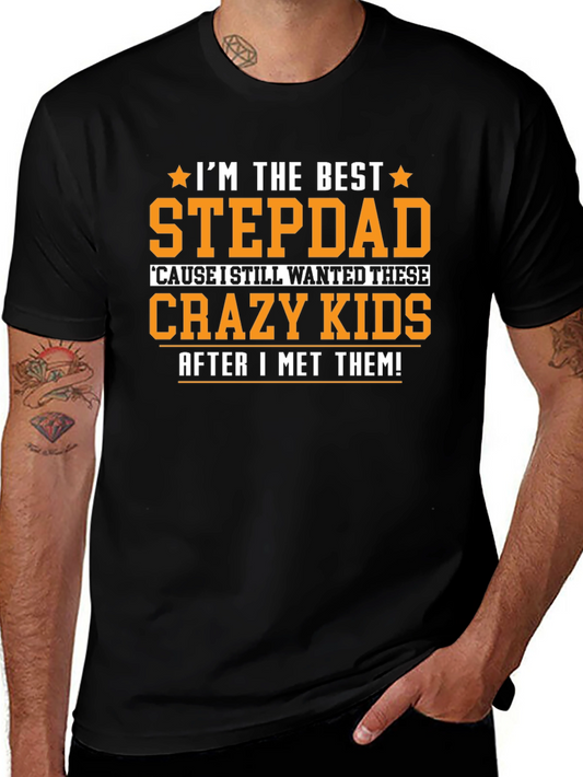 Best Stepdad Ever T-Shirt - Crazy Kids