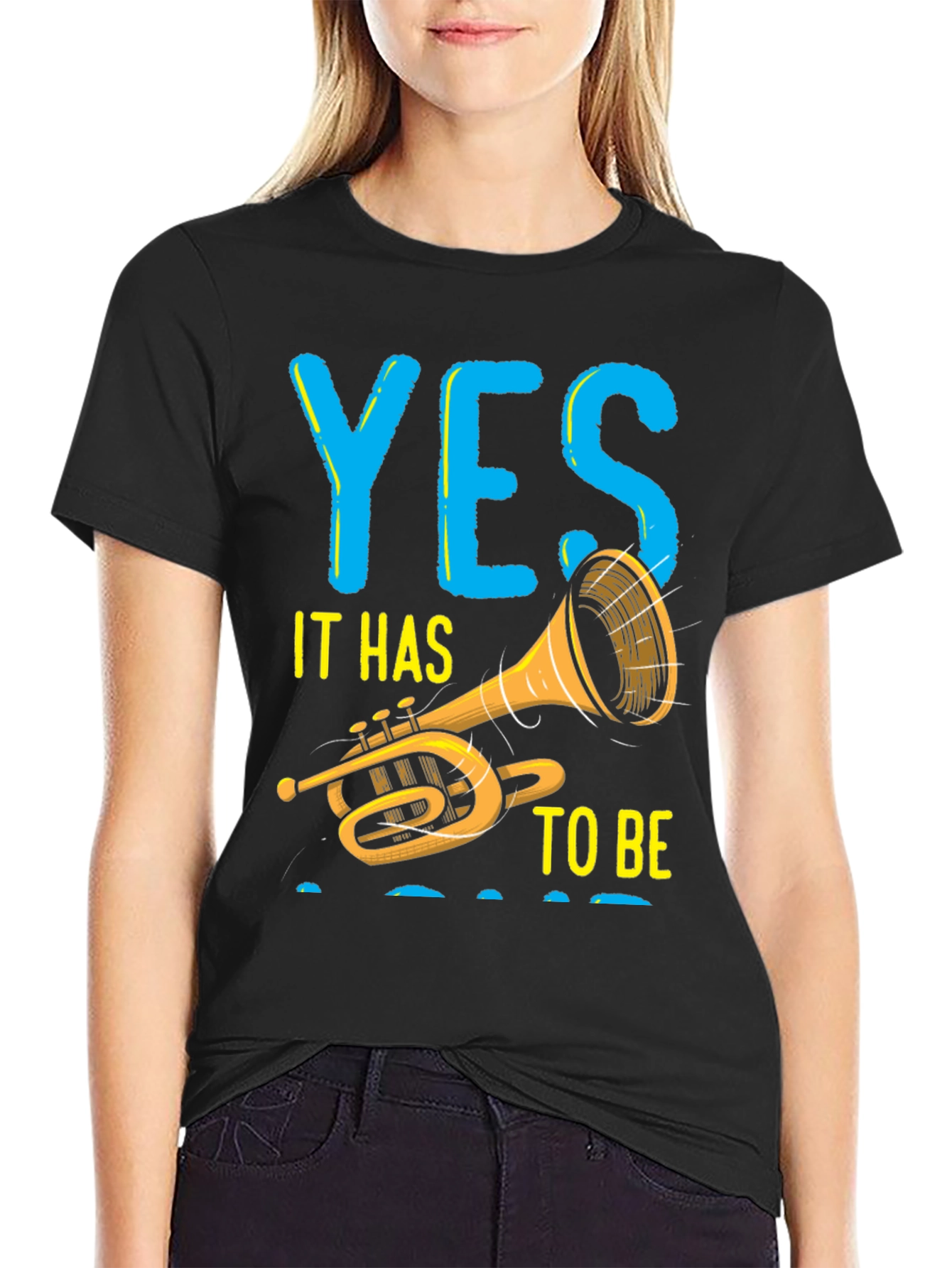 Yes To Be Trumpet T-Shirt