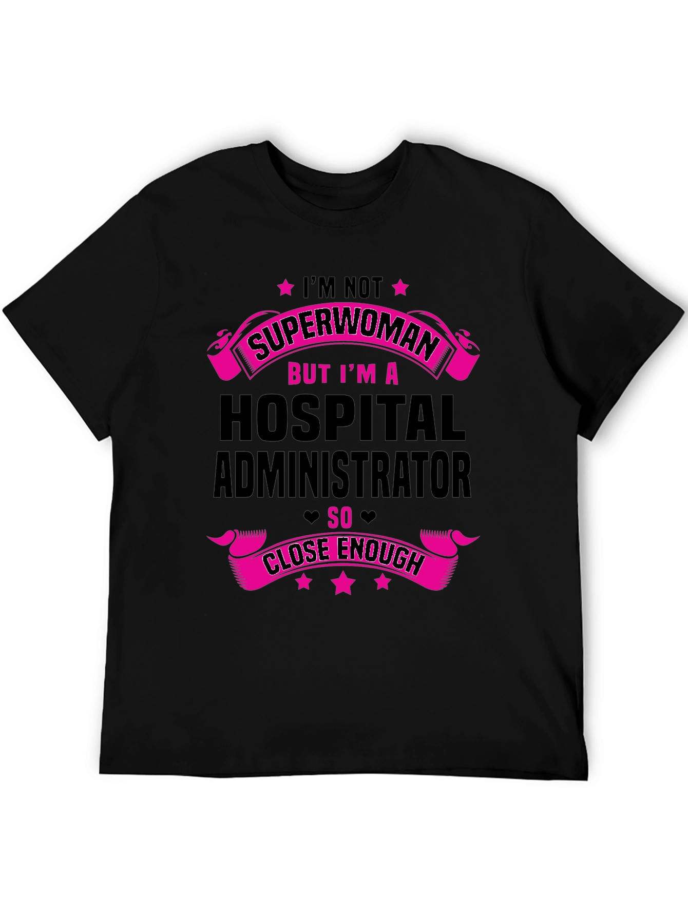 Hospital Administrator Superwoman T-Shirt