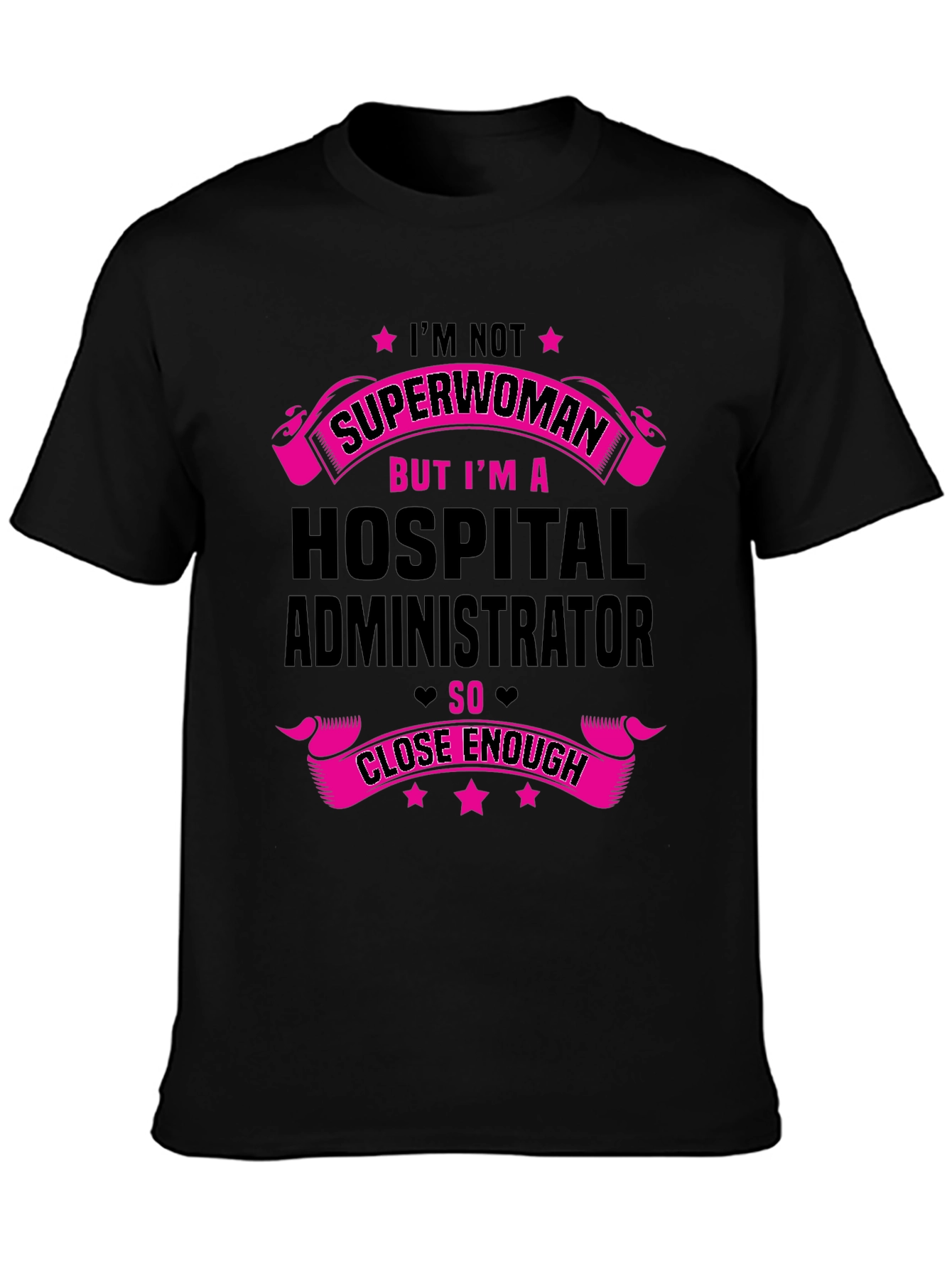 Hospital Administrator Superwoman T-Shirt