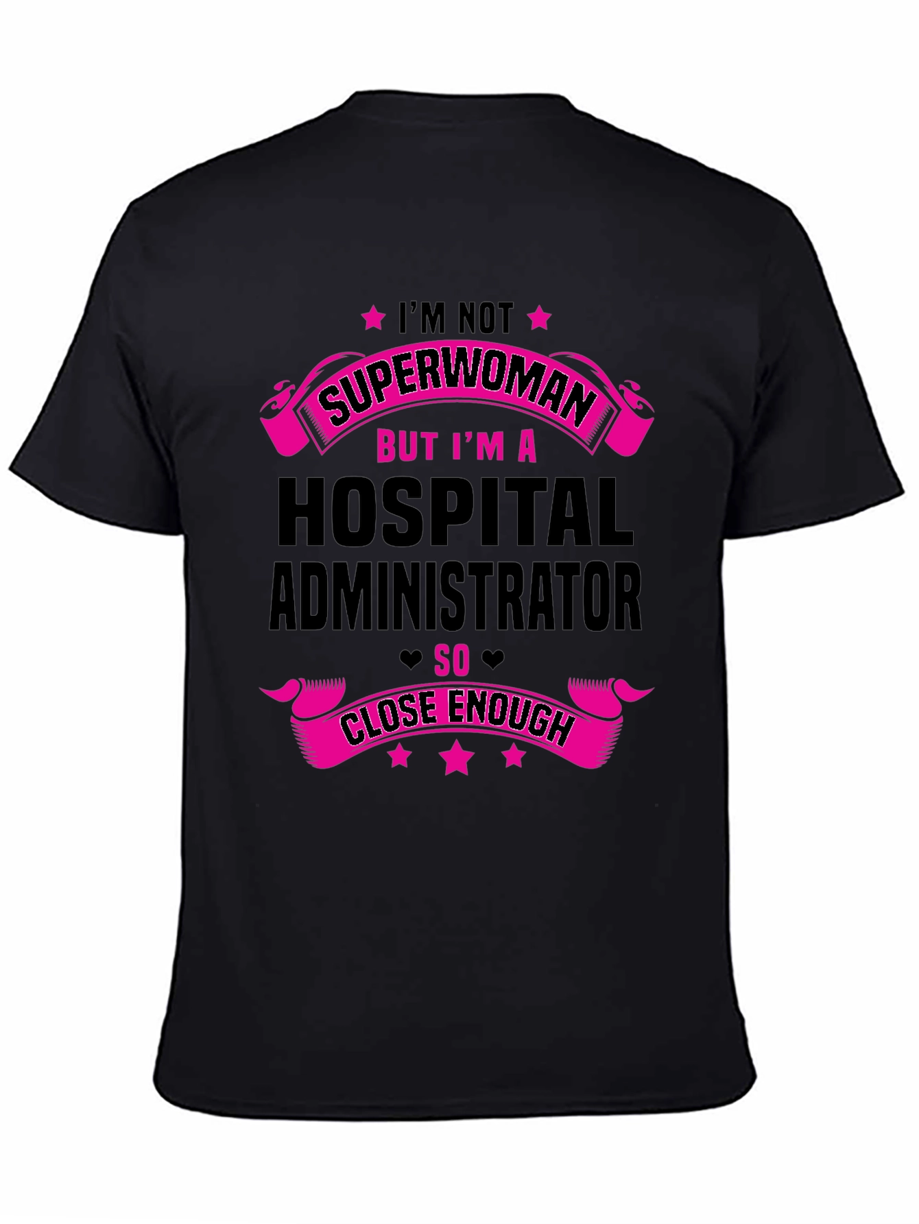 Hospital Administrator Superwoman T-Shirt
