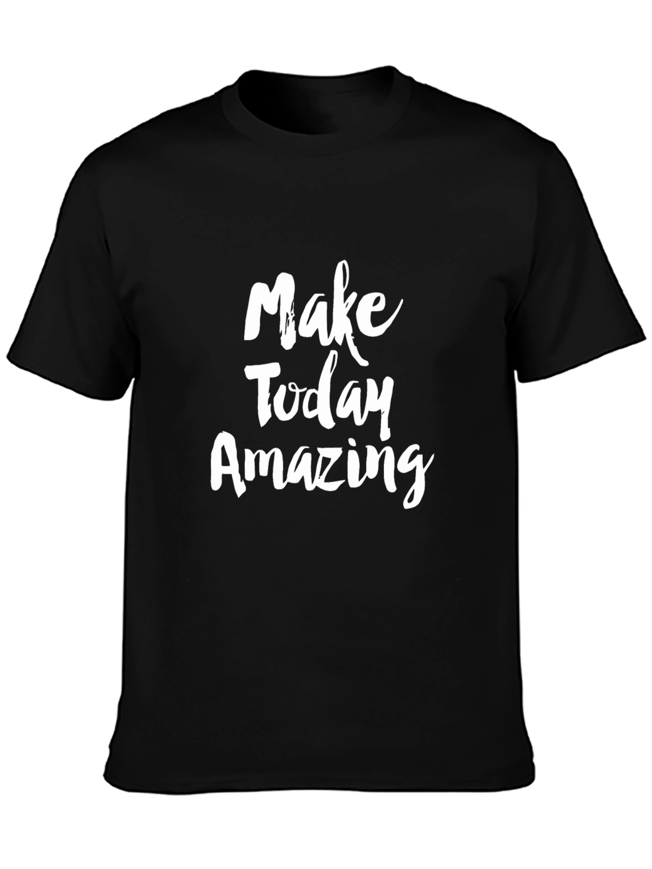 Inspiring Make Today Amazing Graphic Tee