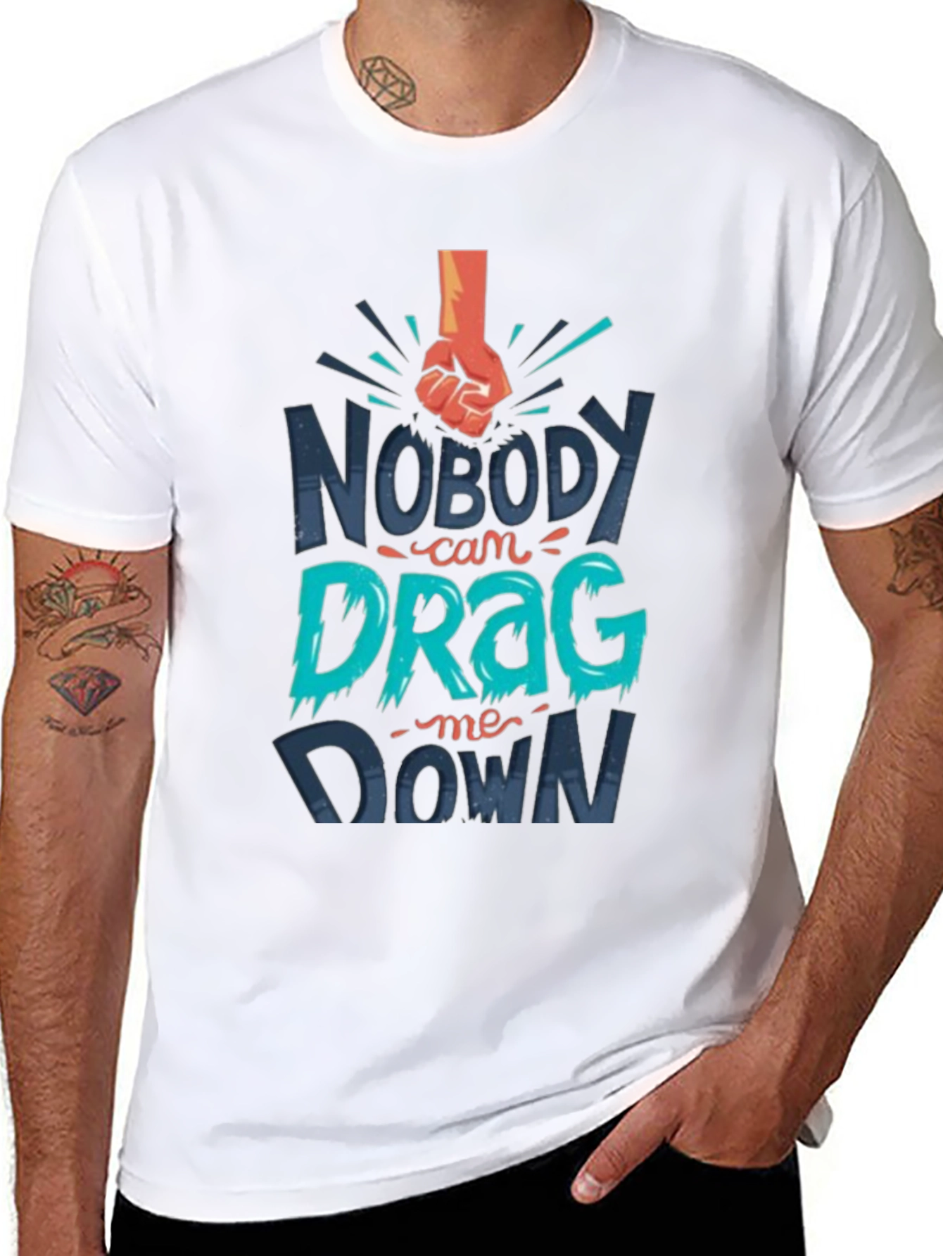 Nobody Can Drag Me Down Graphic T-Shirt