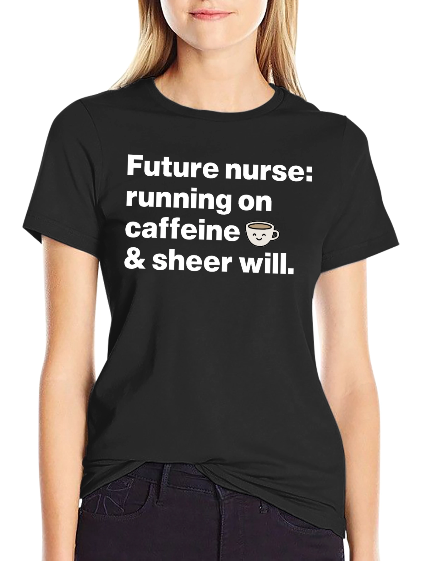 Future Nurse Caffeine Will T-Shirt