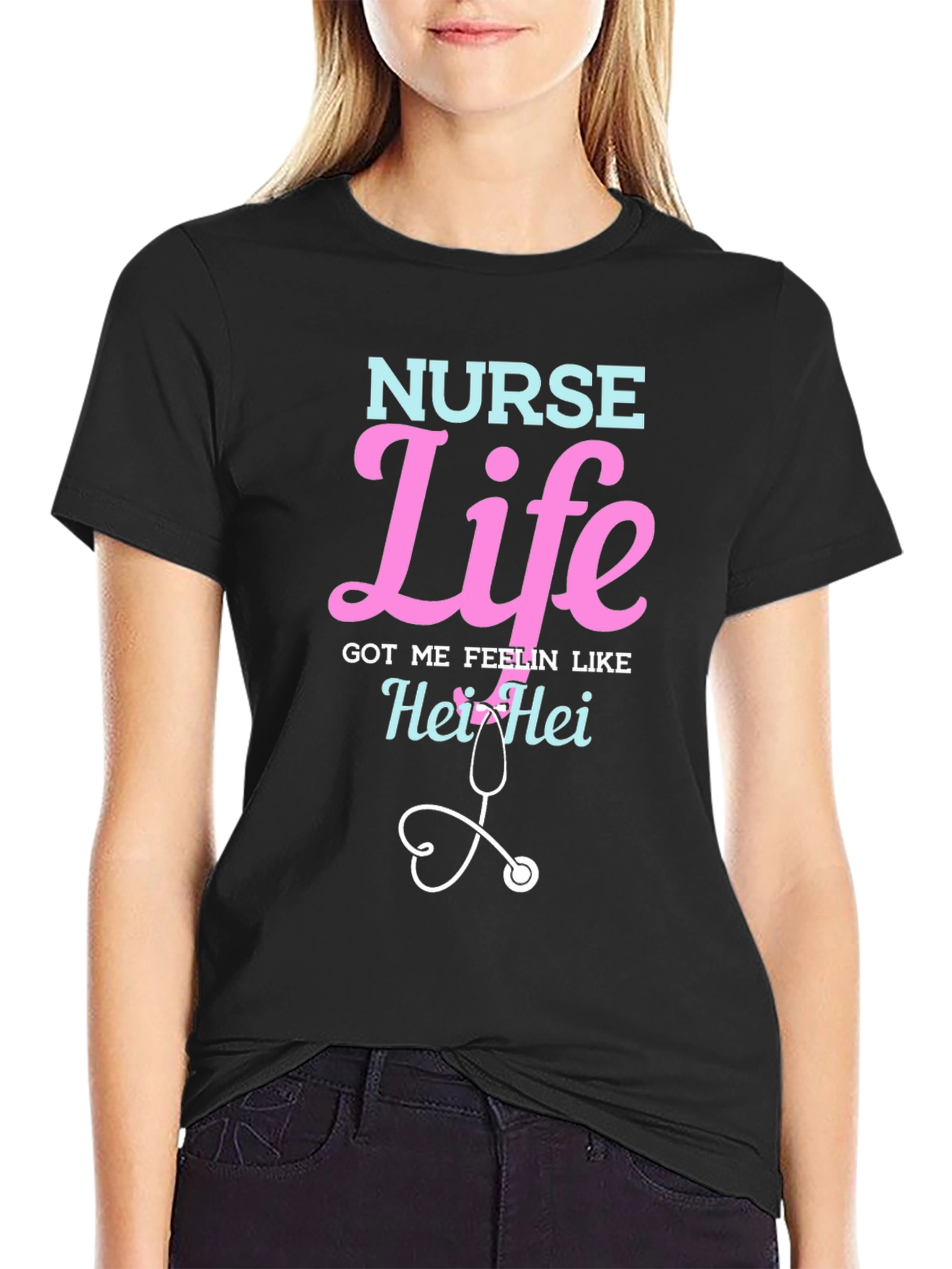 Nurse Life T-Shirt - Hei Hei Stethoscope Graphic