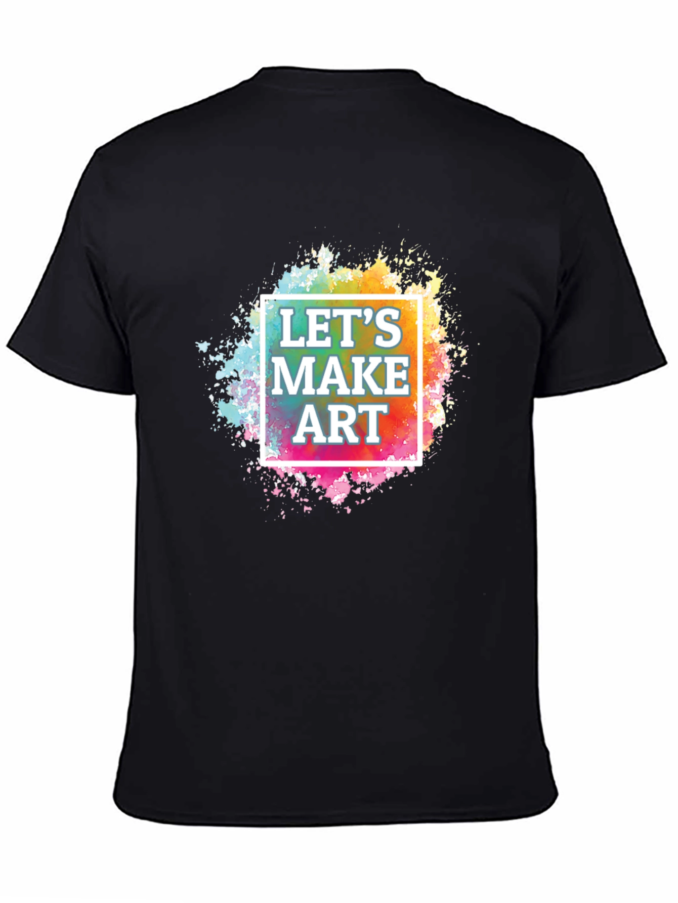 Lets Make Art - Graphic T-Shirt