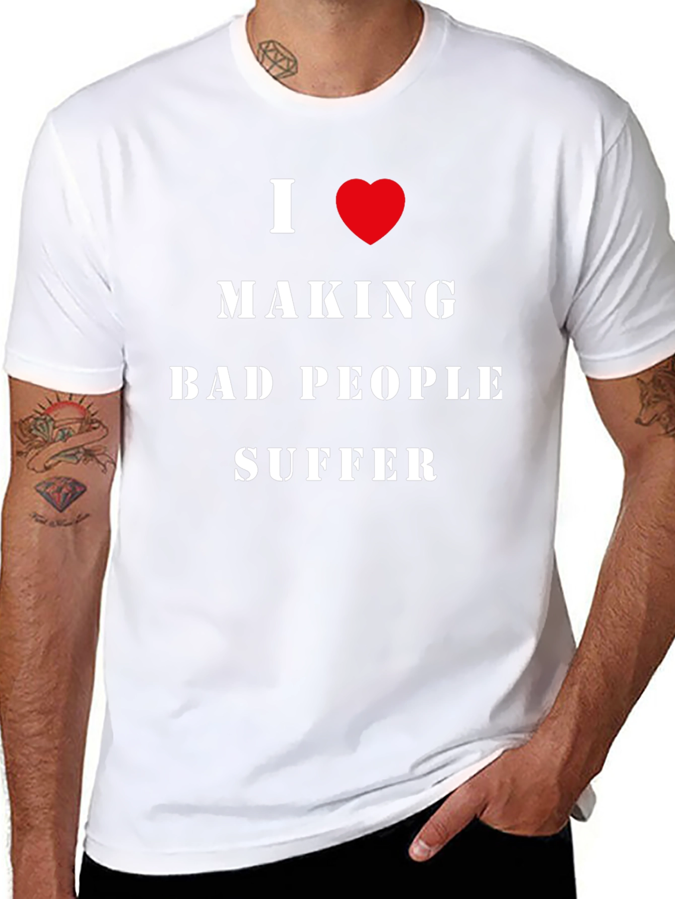 I Love Making Bad People Suffer Graphic Tee
