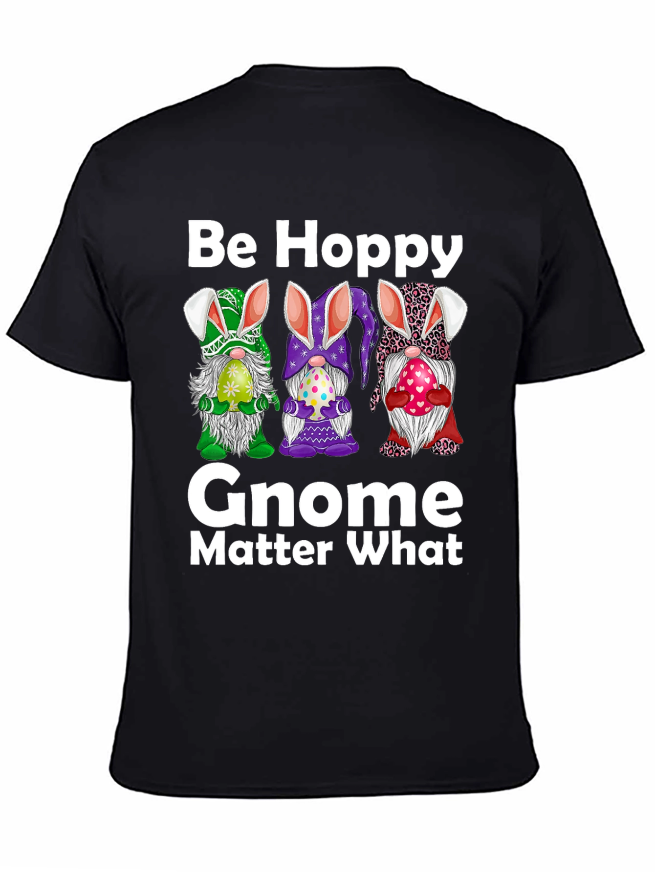 Be Hoppy Gnome Easter T-Shirt