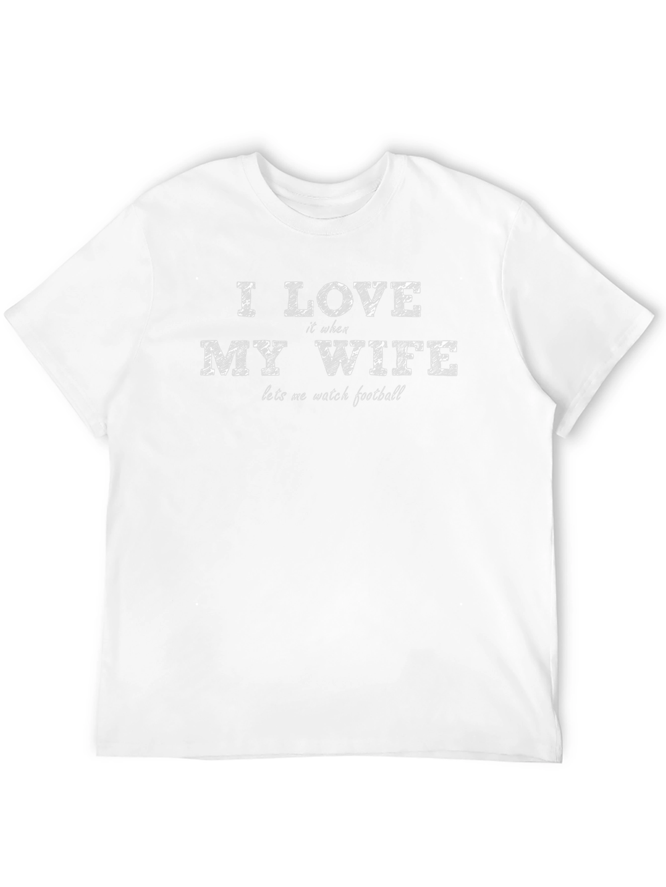 I Love My Wife T-Shirt - Football Fan Apparel