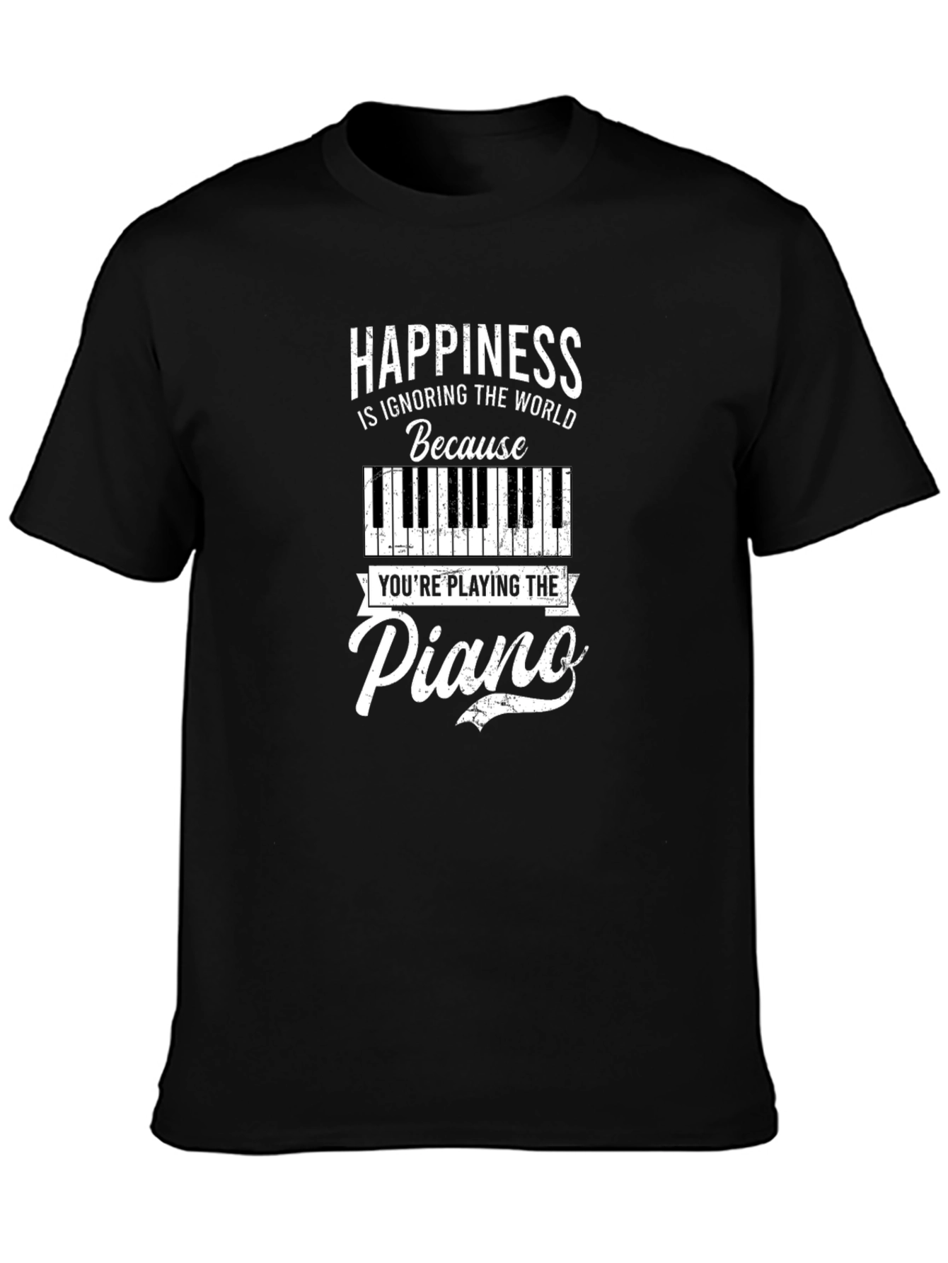Happiness is Playing the Piano T-Shirt