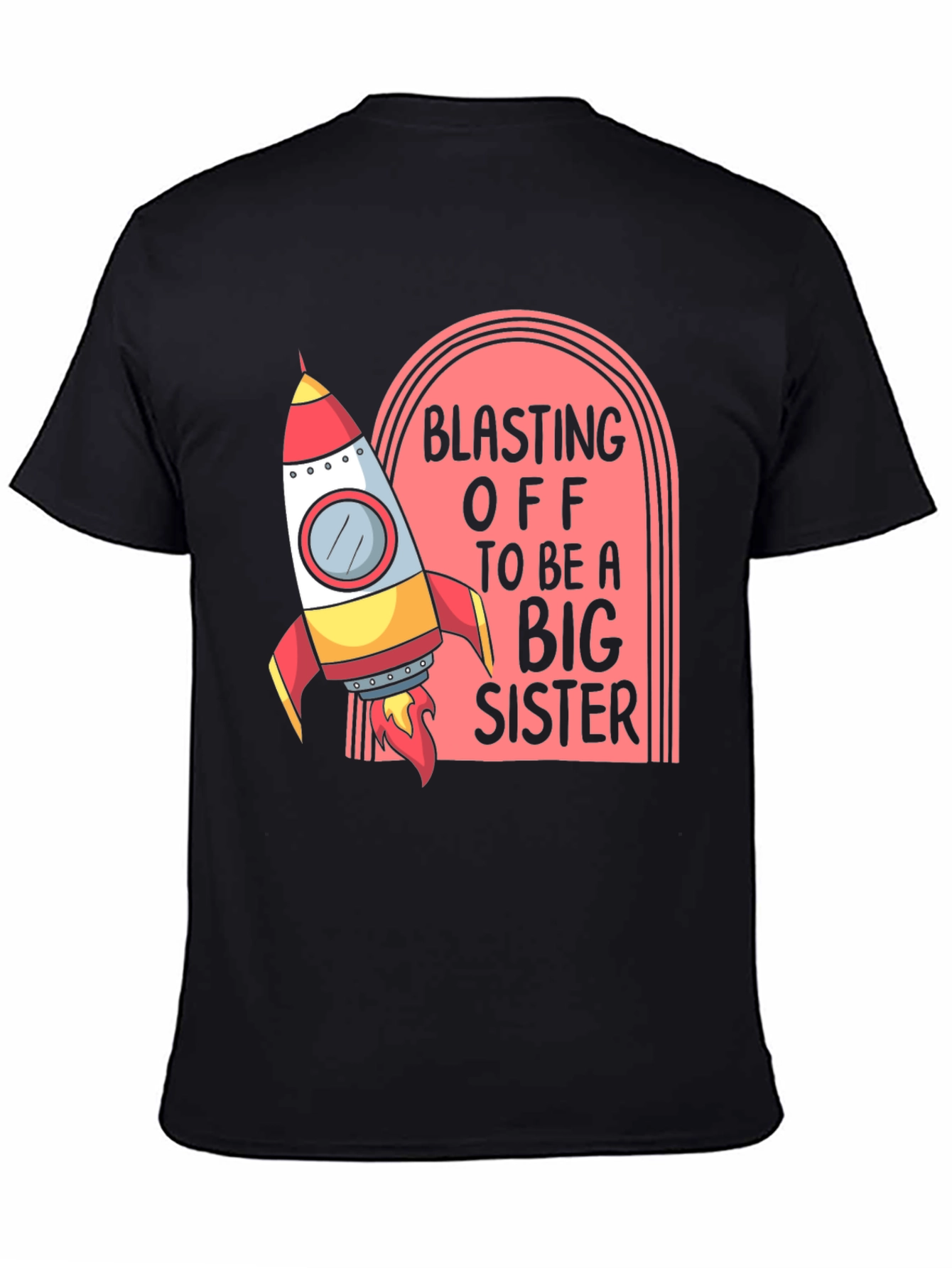 Blasting Off Big Sister Tee - Rocket Design