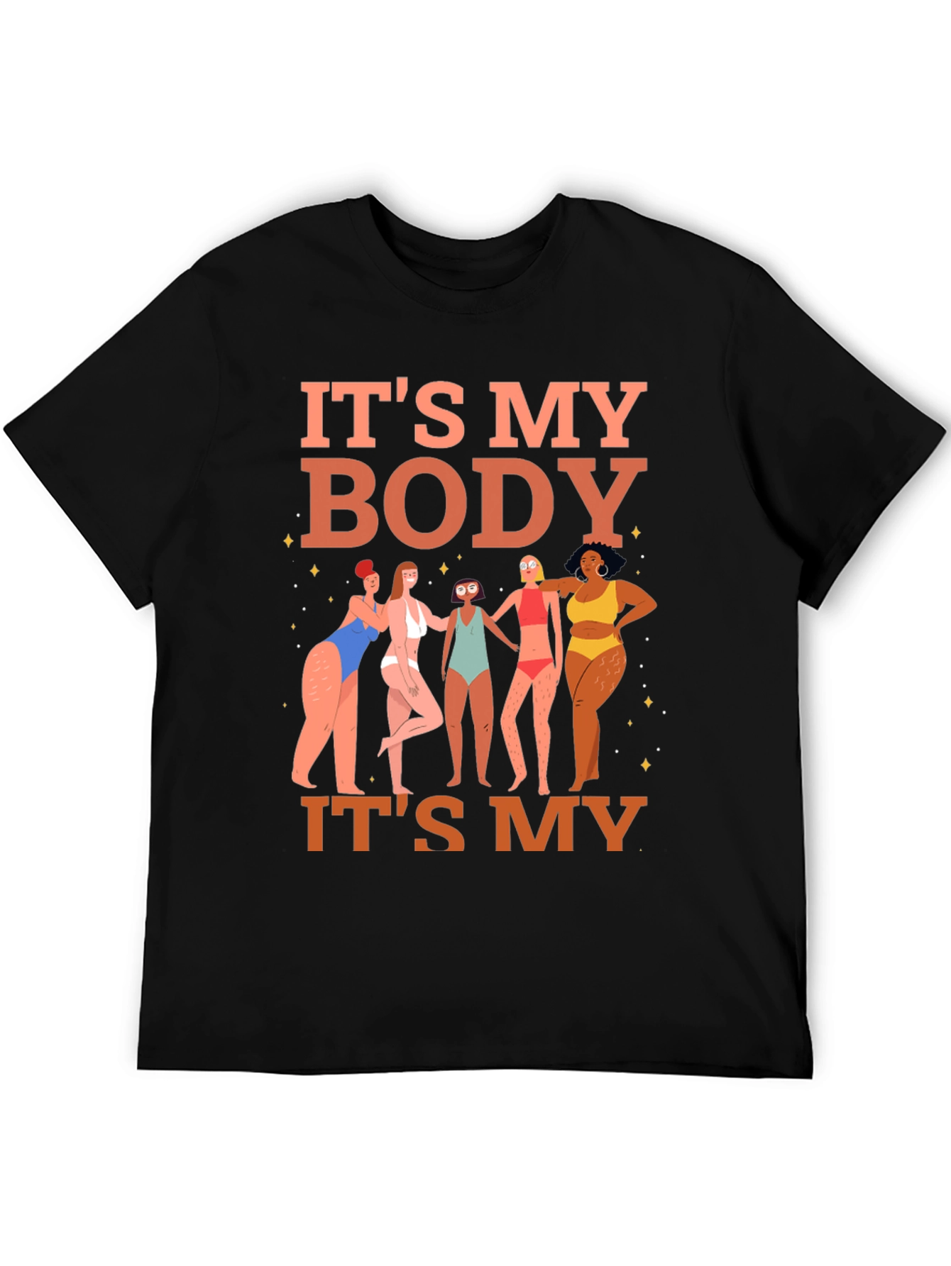 Its My Body T-Shirt - Womens Rights Graphic Tee