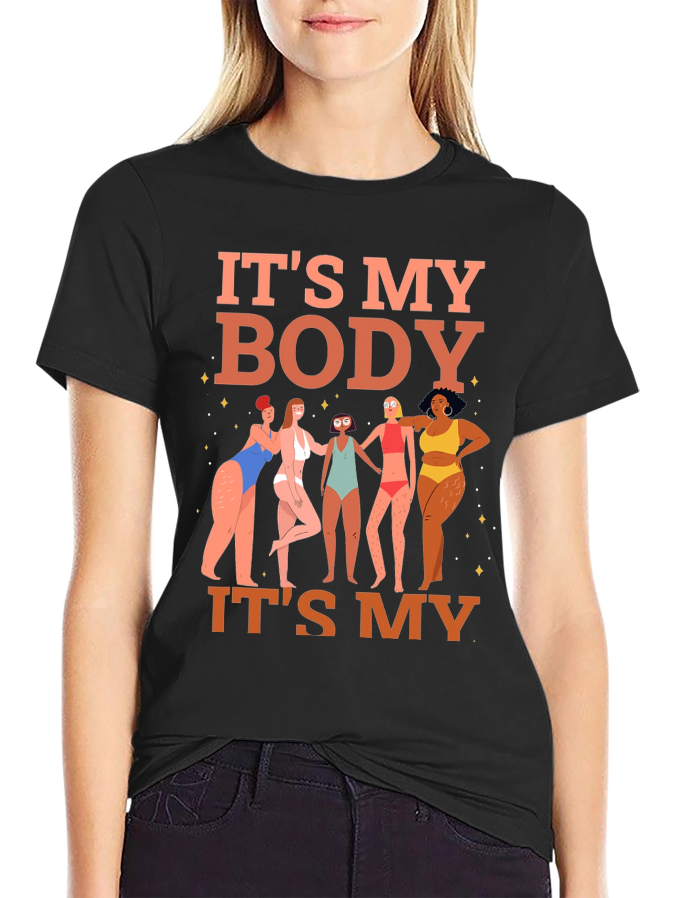 Its My Body T-Shirt - Womens Rights Graphic Tee