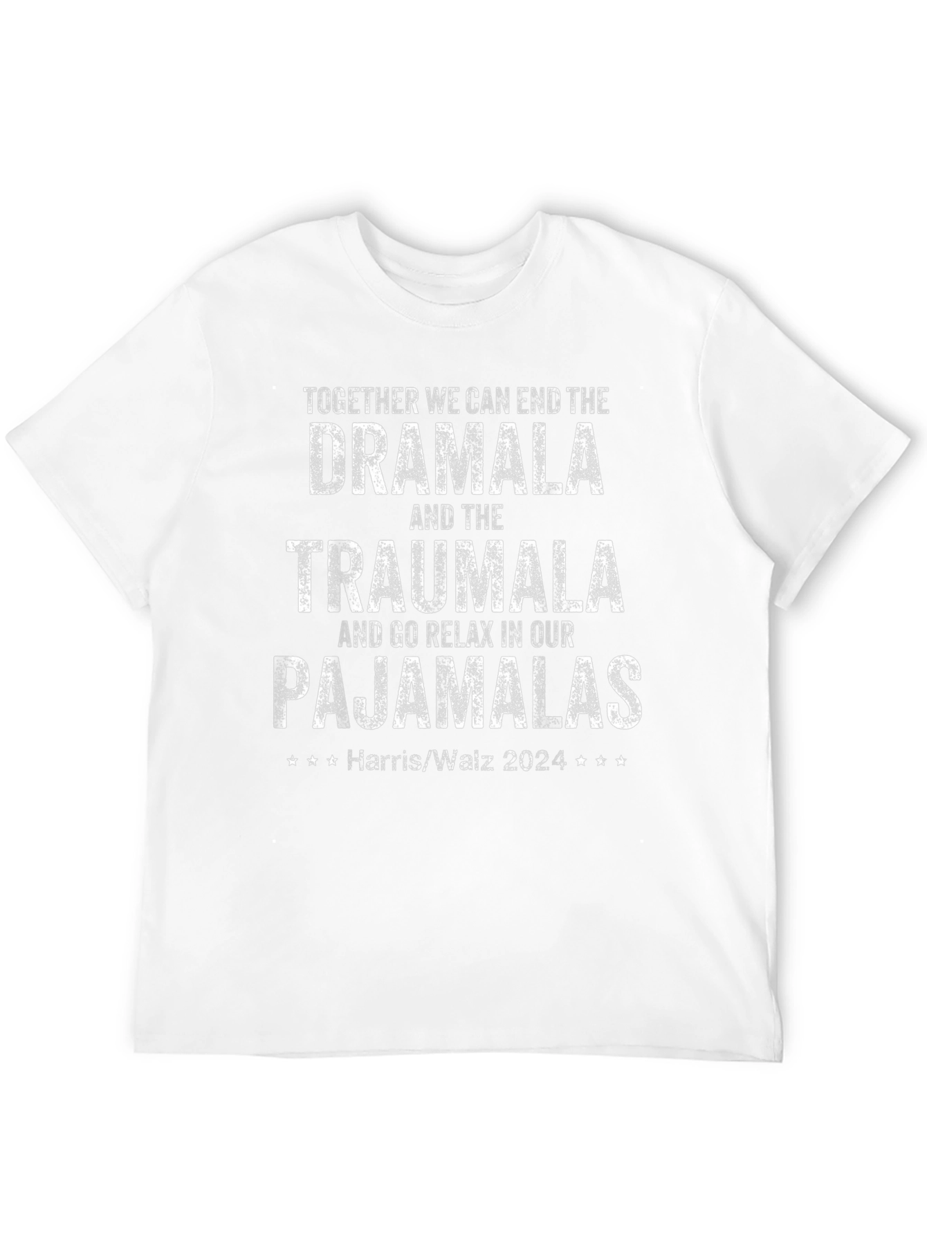 Dramala Traumala Pajamalas Political T-Shirt