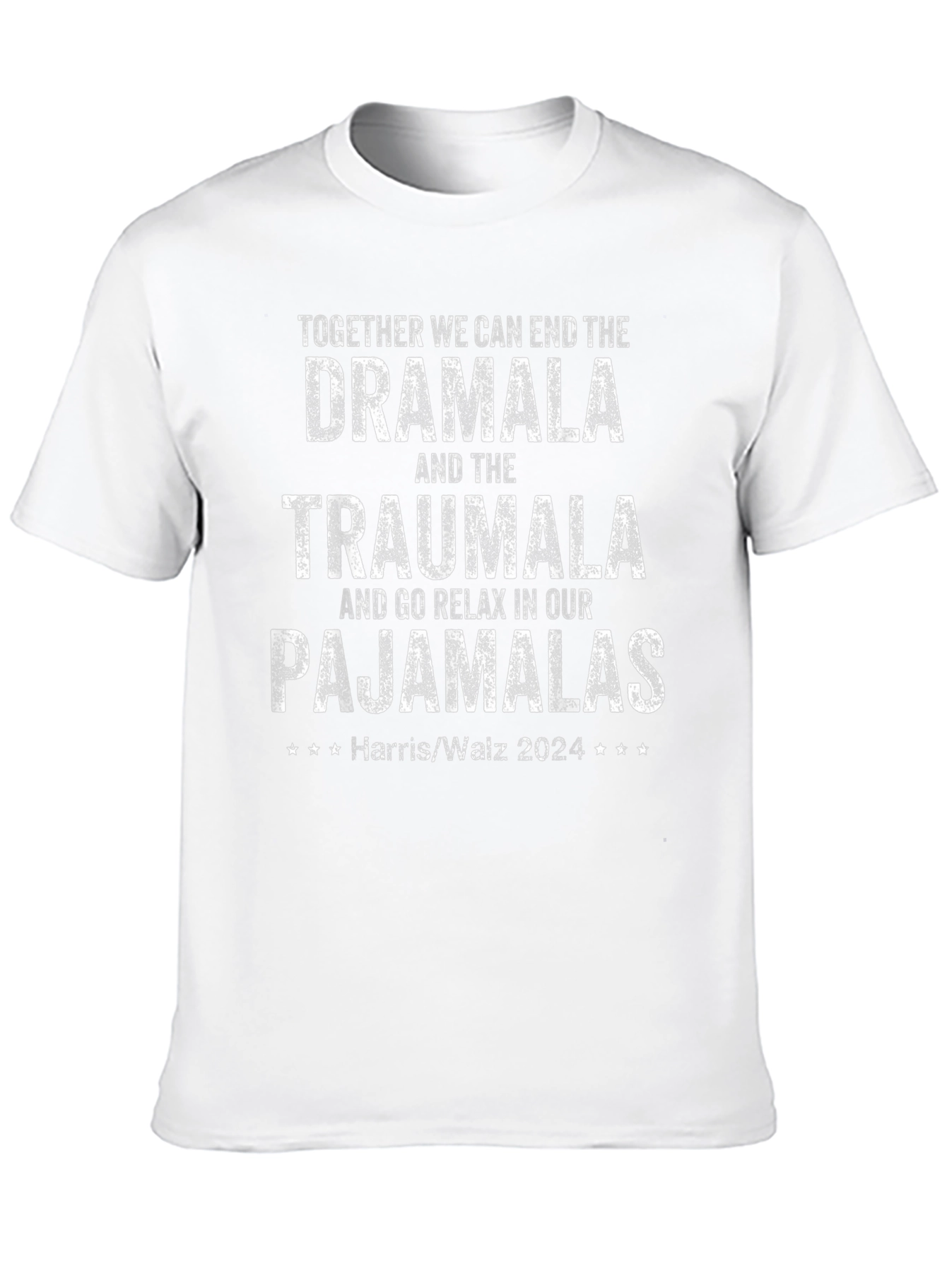 Dramala Traumala Pajamalas Political T-Shirt