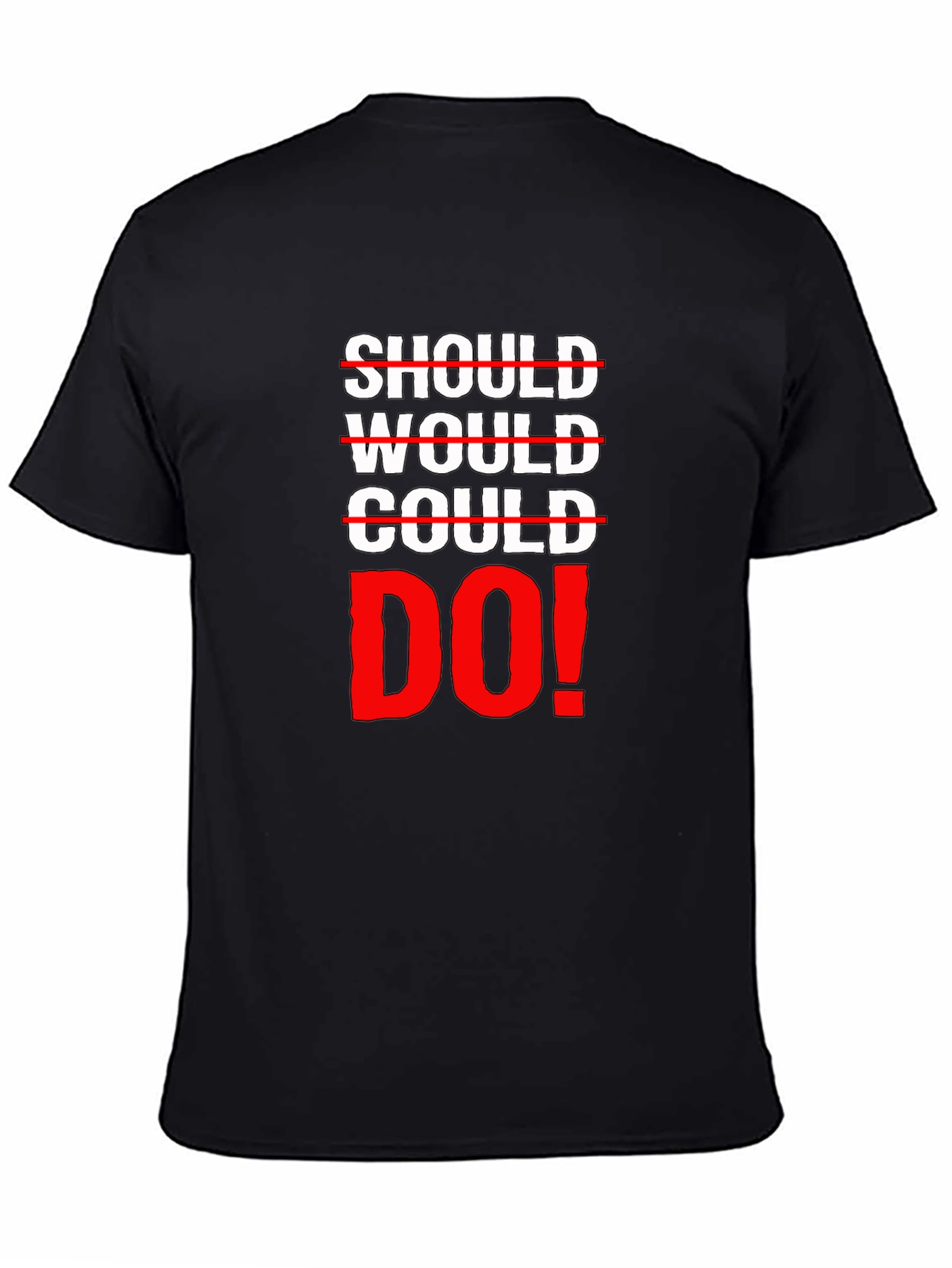 Should Would Could Do It! Graphic Tee