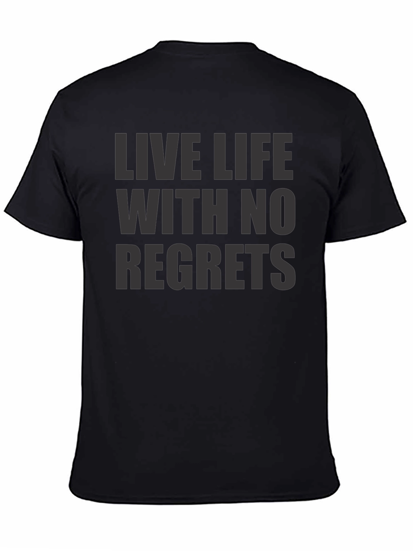 Live Life With No Regrets T-Shirt