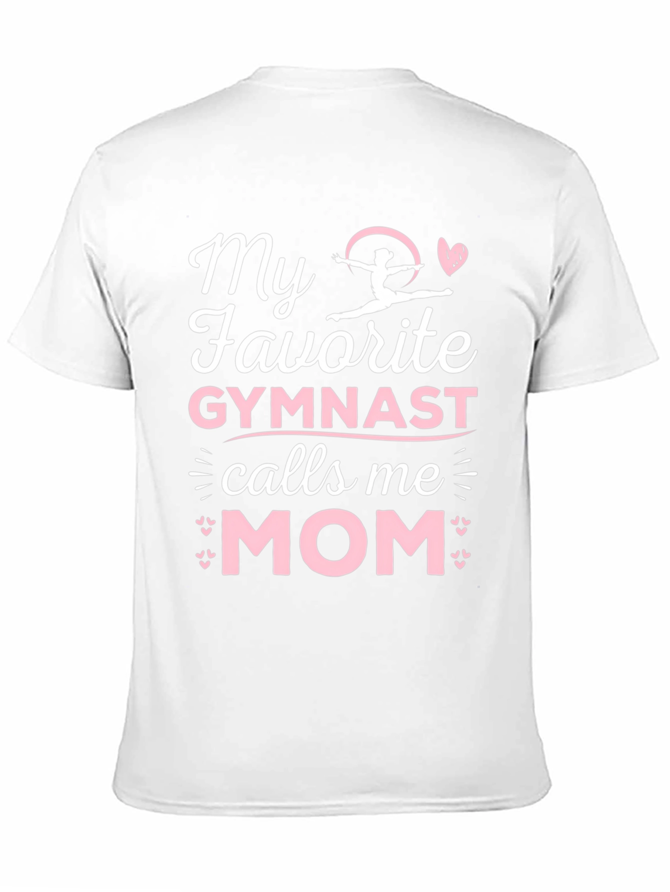 My Favorite Gymnast Calls Me Mom T-Shirt