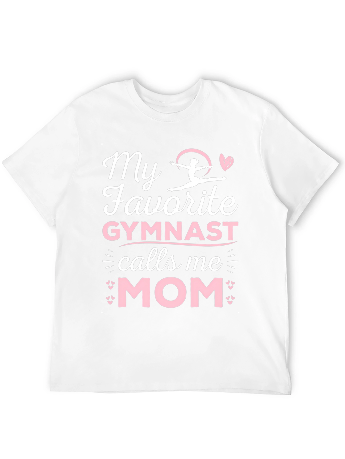 My Favorite Gymnast Calls Me Mom T-Shirt