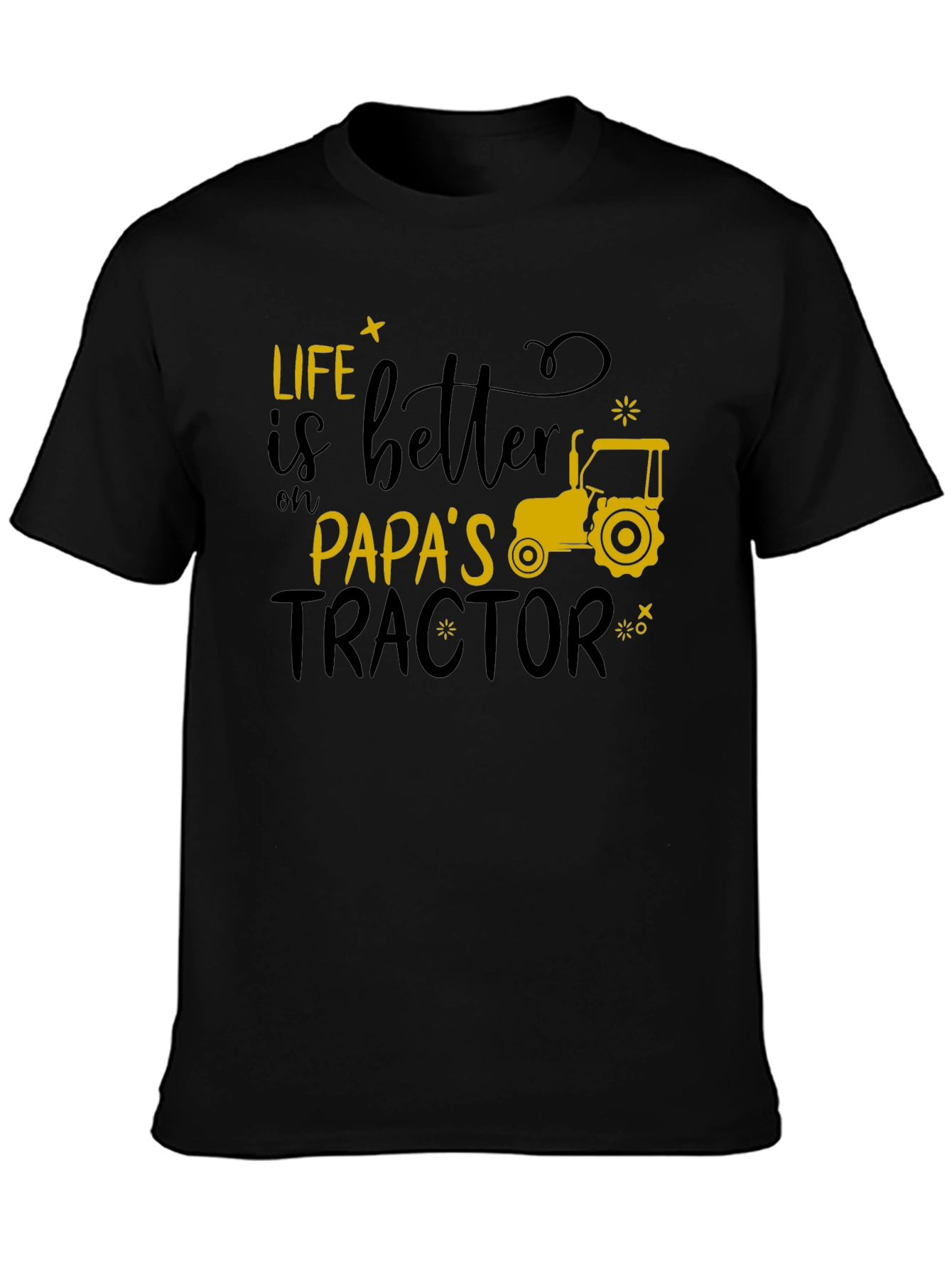 Life Is Better On Papas Tractor T-Shirt