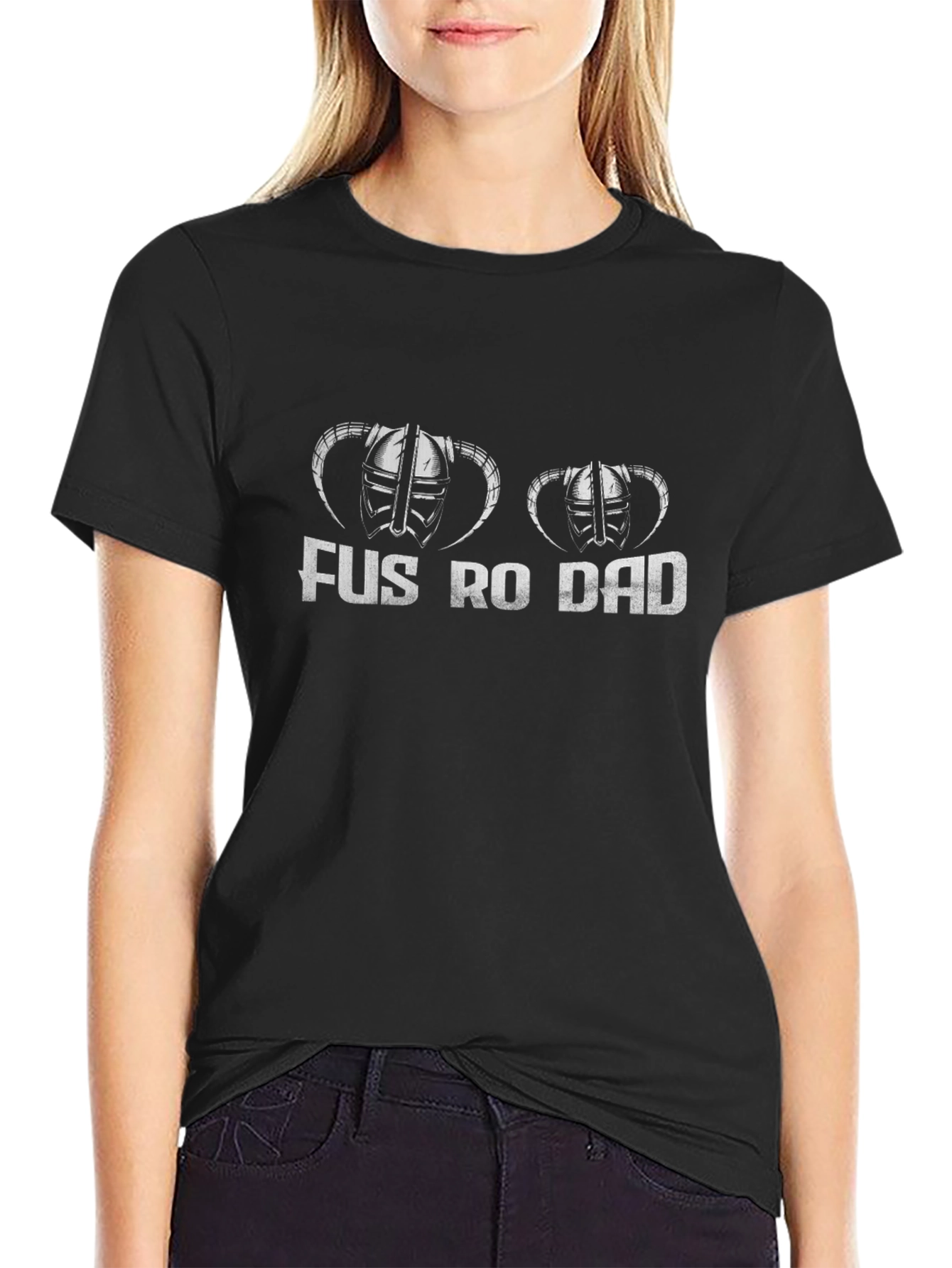 Fus Ro Dad T-Shirt - Funny Gamer Dad Tee
