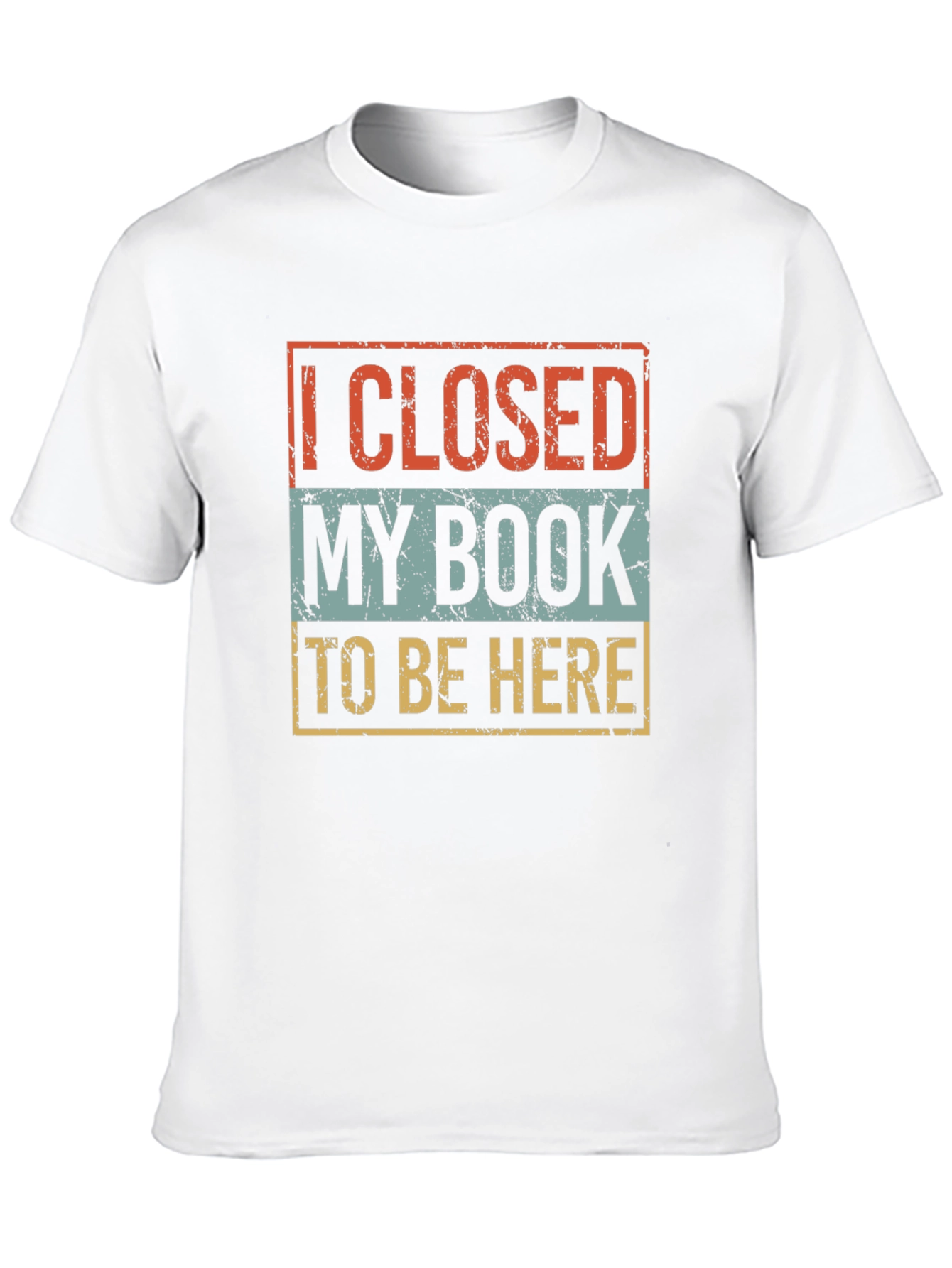 I Closed My Book To Be Here T-Shirt