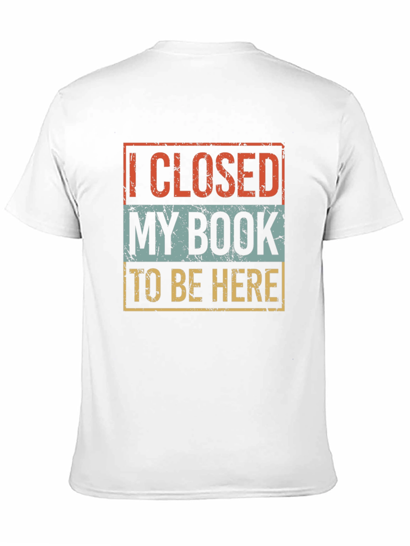 I Closed My Book To Be Here T-Shirt