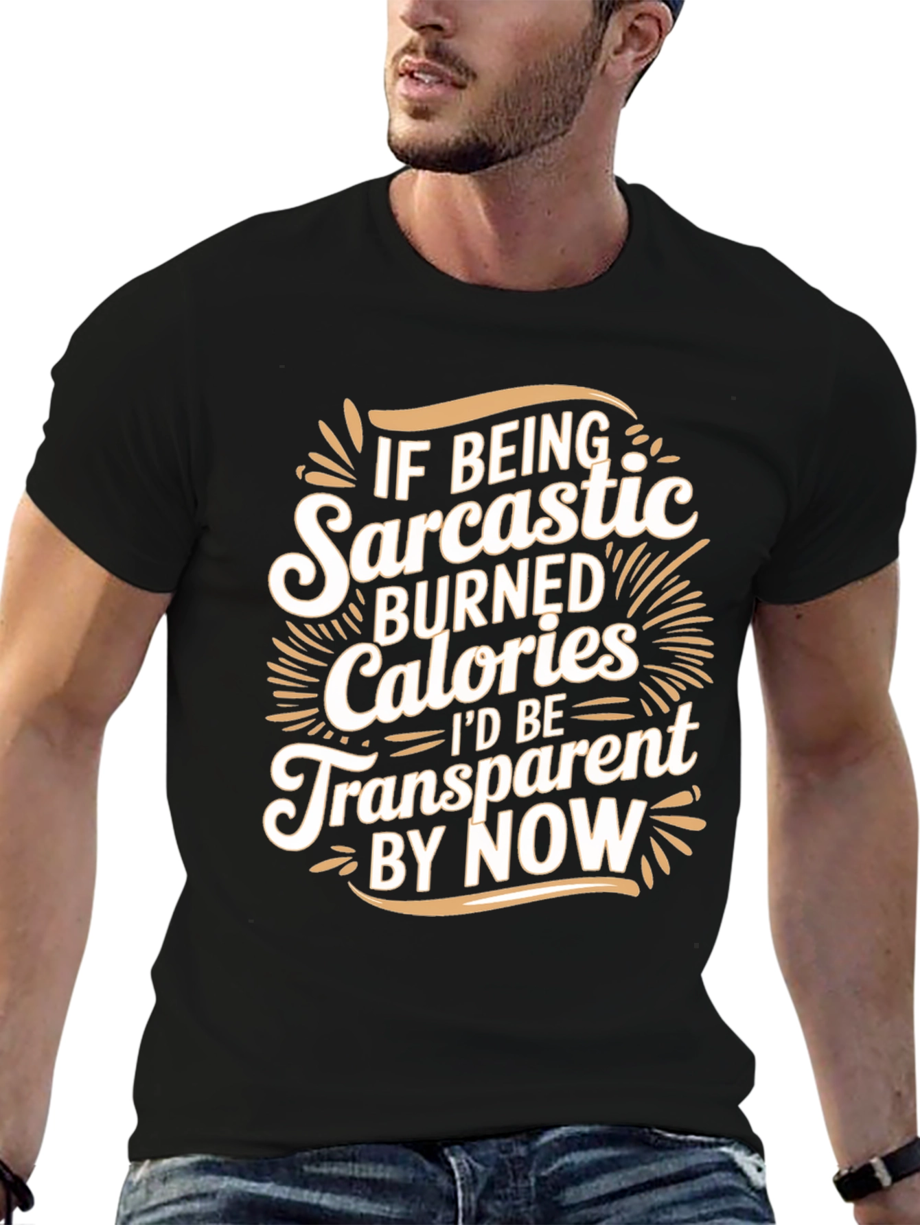 Sarcastic Calories Burned Funny T-Shirt