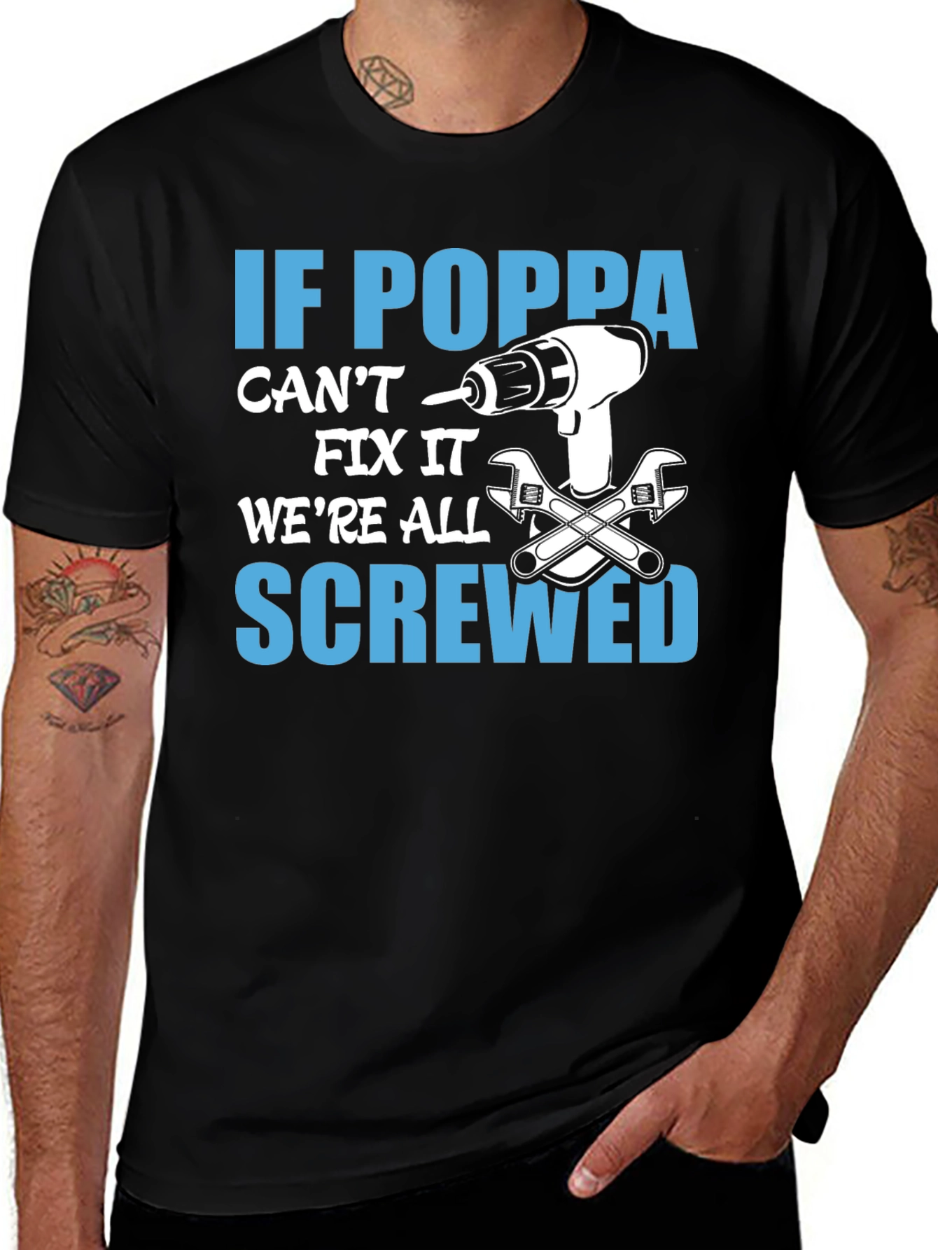 If Poppa Cant Fix It T-Shirt